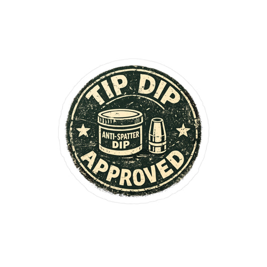 Welder Sticker Tip dip approved Funny Welding Decals for Fabricator, Waterproof Vinyl for Laptop Water Bottle, Arch Welding Design