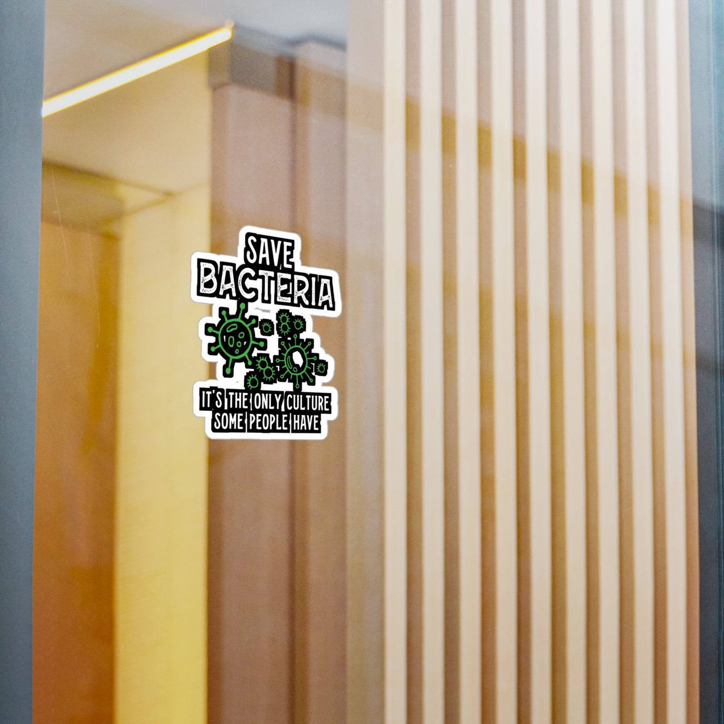 Save Bacteria It's The Only Culture Some People Have - Biology Sticker for Laptop Sticker. Water Bottle Sticker, Vinyl Physicist Decal - Biology Gift