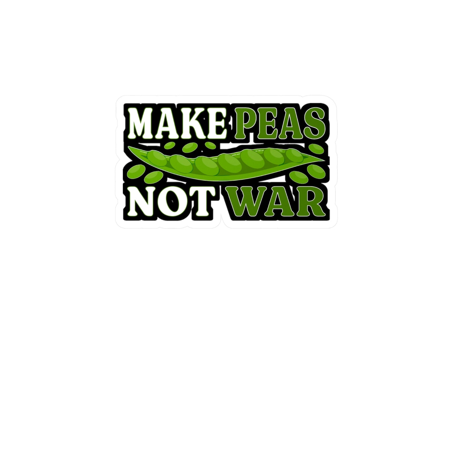 Make peas, not war - Plant-based Sticker for Laptop Sticker. Water Bottle Sticker, Vinyl Vegan Decal - Plant-based Gift