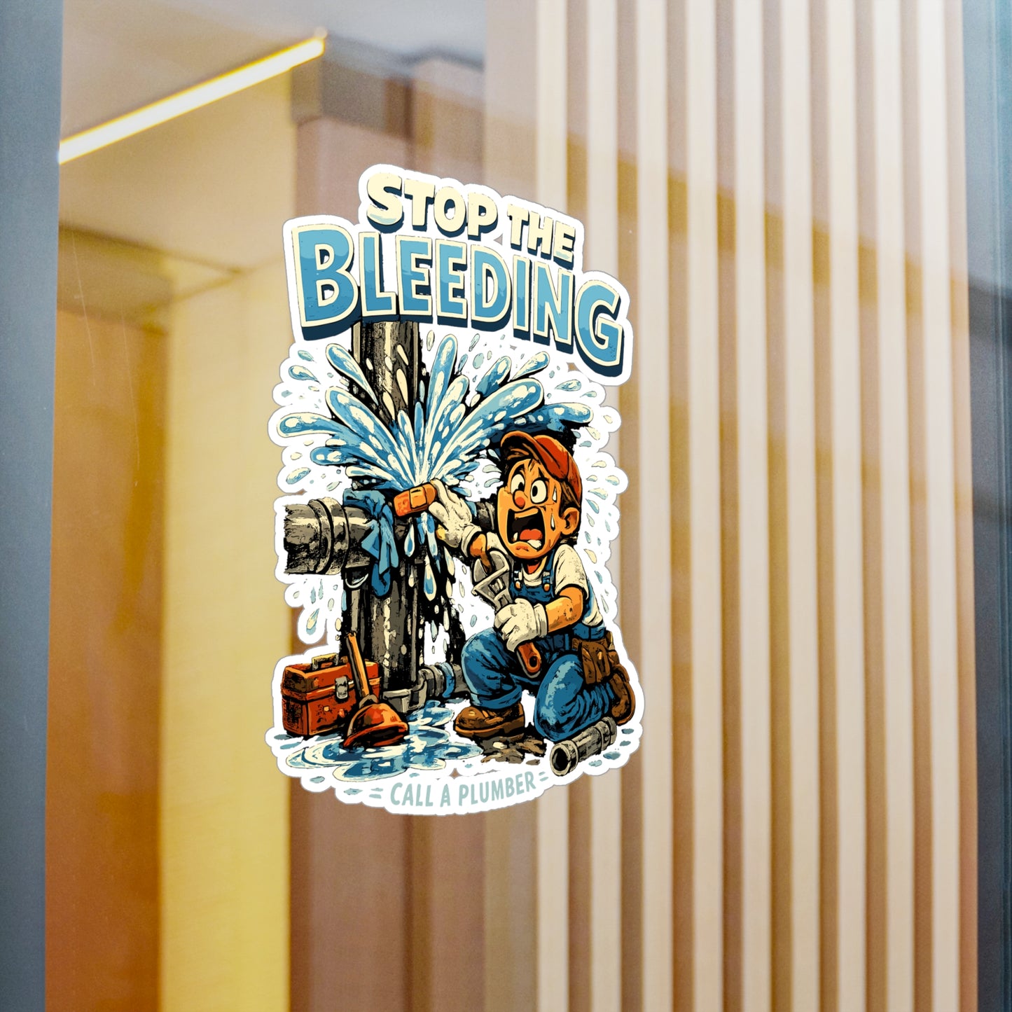 Plumber Sticker "Stop the Bleeding" Funny Plumbing Decals for Pipefitter & Steamfitter – Waterproof Vinyl for Laptop, Water Bottle