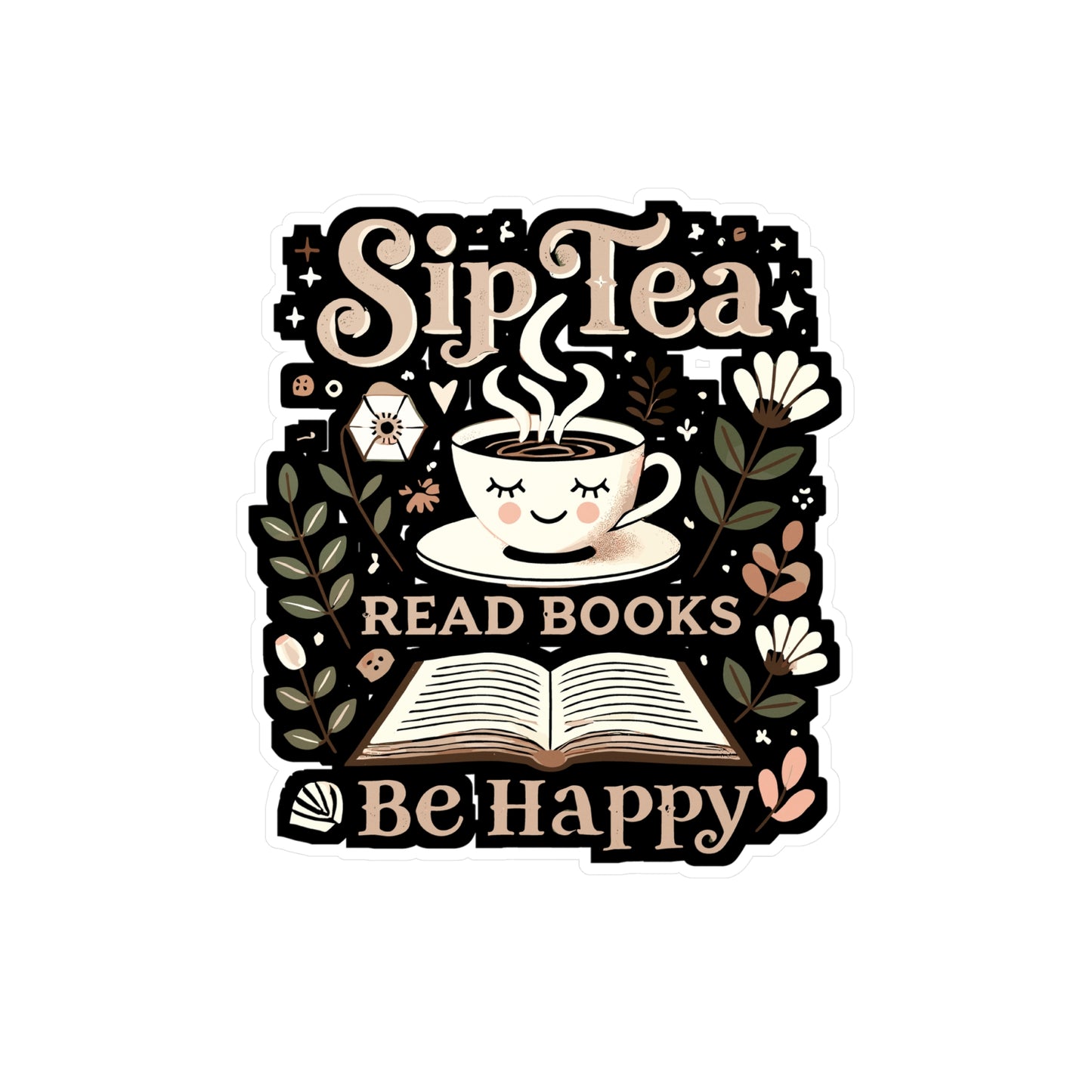 Sip Tea Read Books Be Happy - Tea Sticker for Laptop Sticker. Water Bottle Sticker, Vinyl Books Decal - Tea Gift