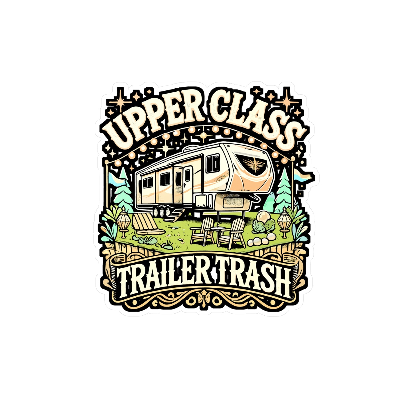 Upper Class Trailer Trash – RV Vinyl Decal for Car, Laptop, or Water Bottle | Funny RV Pilot Gift, Trailer Sticker for Camper Enthusiasts