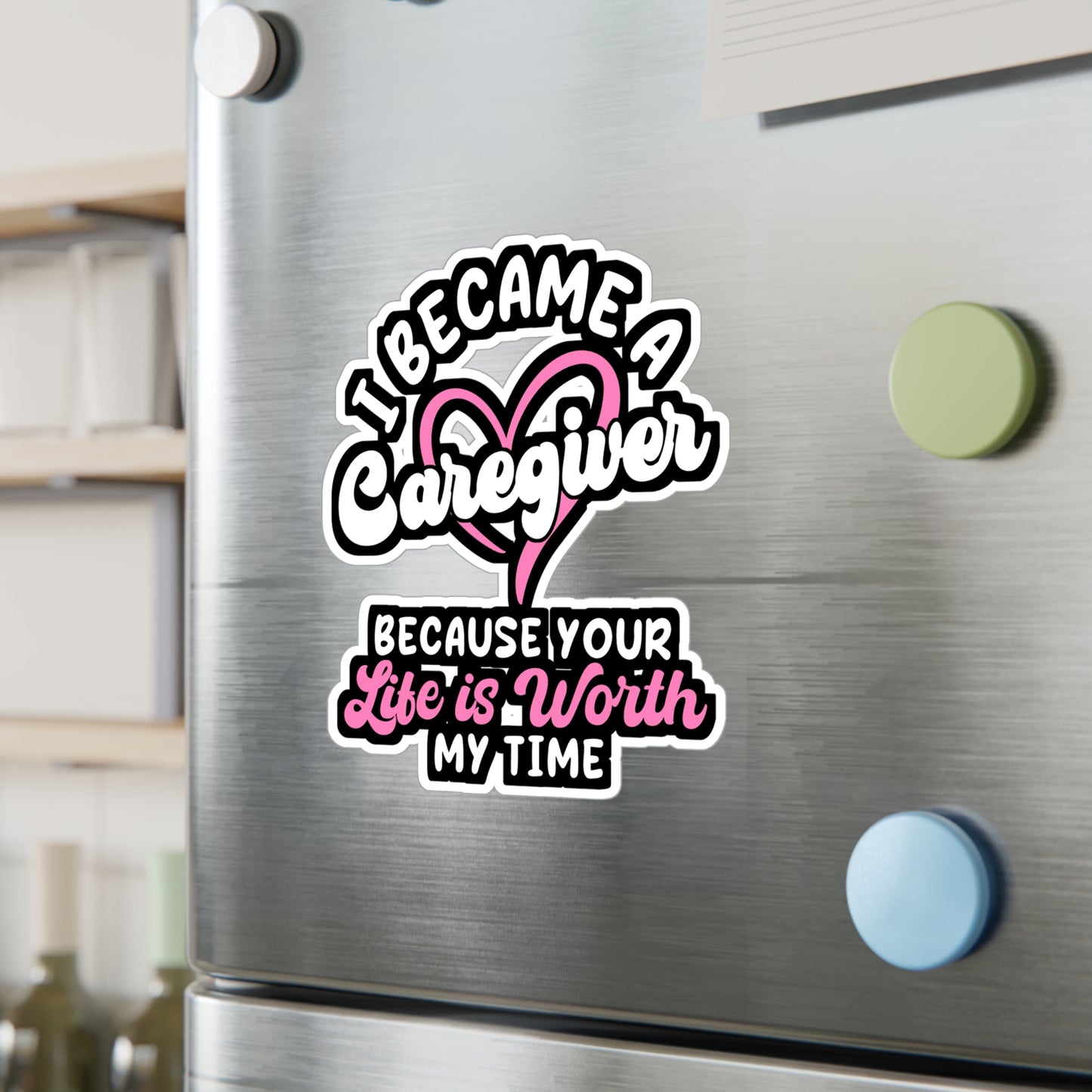 I Became A Caregiver | Nurse Sticker | Caregiver Decals | Nursing-student Laptop Sticker | Nurse Gift | Caregiver Gift