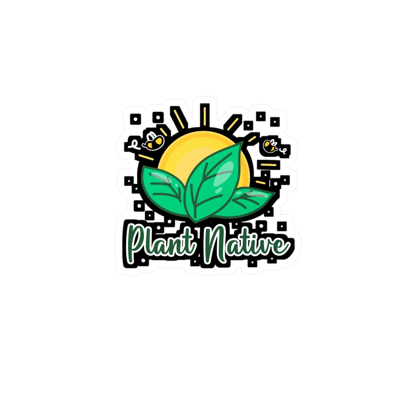 Plant Native - Gardening Sticker for Laptop Sticker. Water Bottle Sticker, Vinyl Greenhouse Decal - Gardening Gift