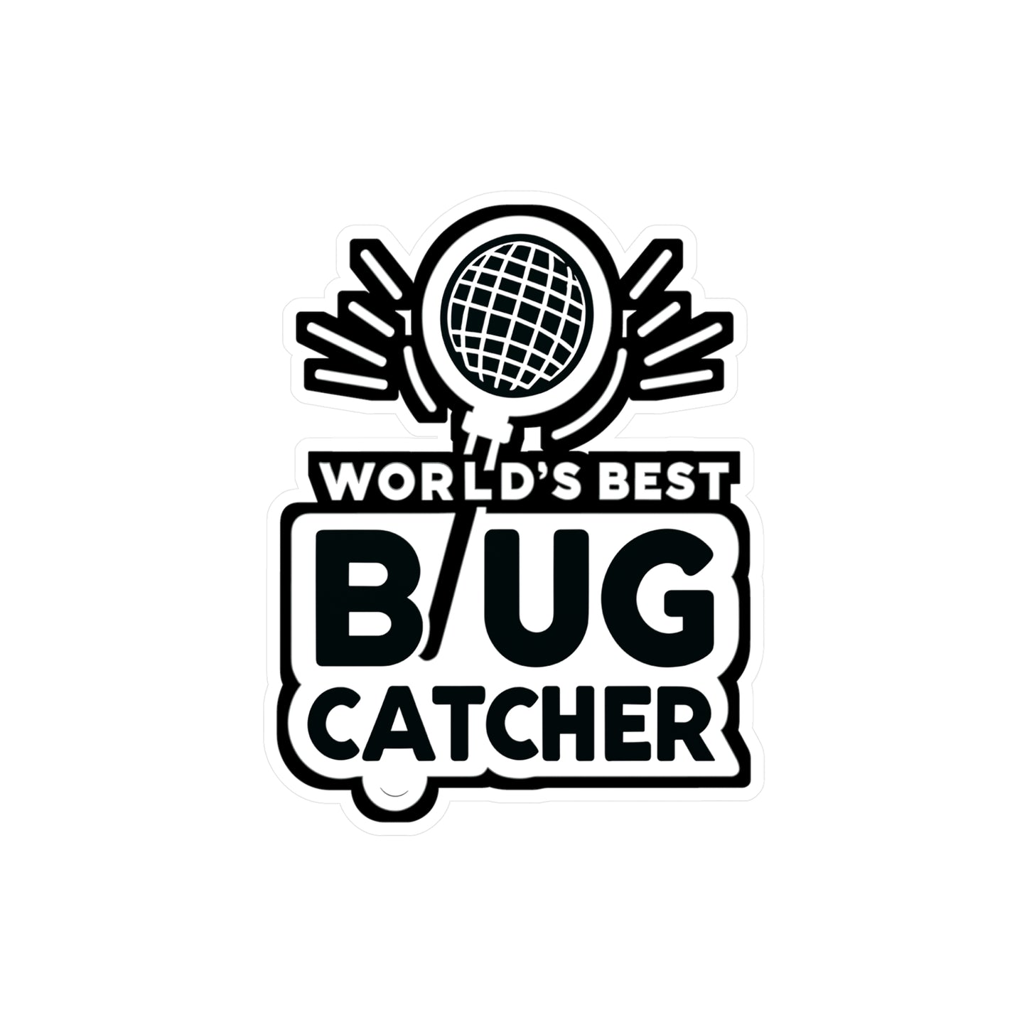 World's Best Bug Catcher - Entomology Sticker for Laptop Sticker. Water Bottle Sticker, Vinyl Pin Decal - Entomology Gift