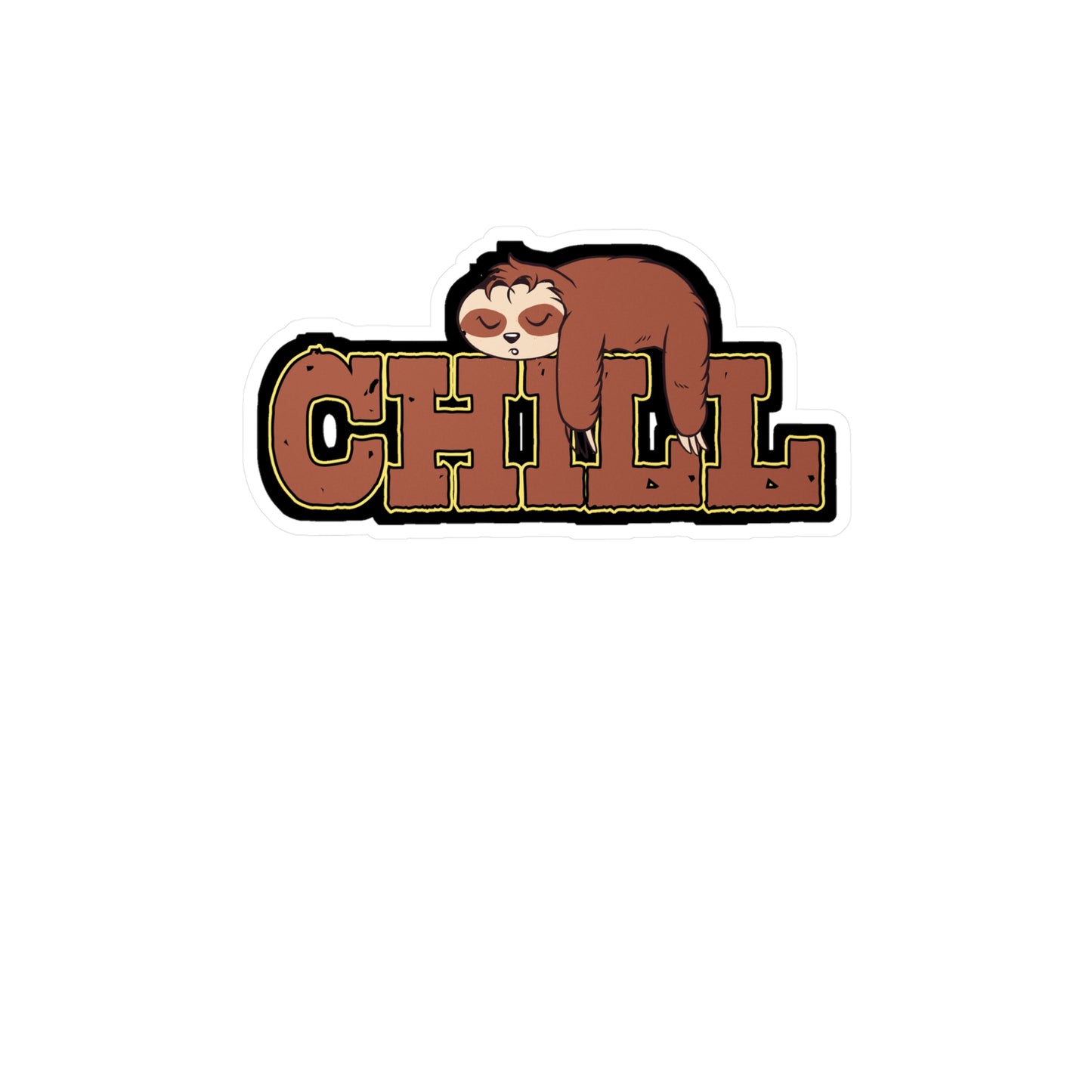 Chill Sloth - Sloth Sticker for Car Window Laptop Sticker. Water Bottle Sticker, Vinyl Cute Decal, Sloths Sticker - Sloth Gift