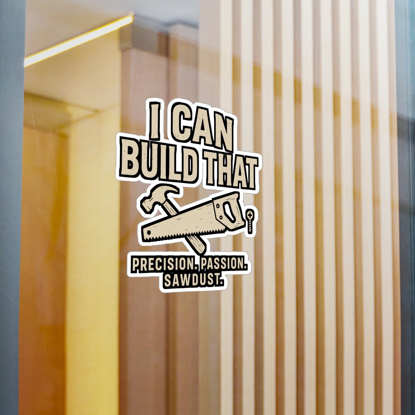 I Can Build That – Carpenter Sticker for Laptop or Water Bottle | Vinyl Hammer Decal, Funny Woodworker Gift