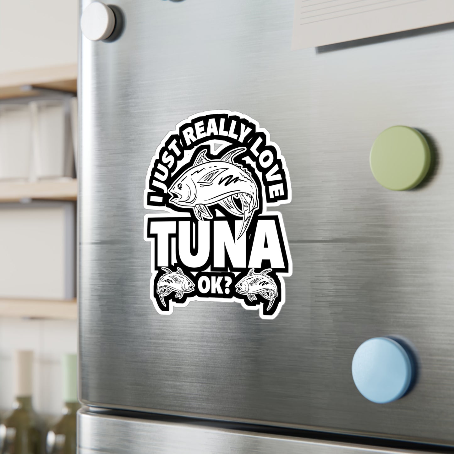 I Just Really Love Tuna - Bluefin Sticker for Laptop Sticker. Water Bottle Sticker, Vinyl Tuna Decal - Bluefin Gift