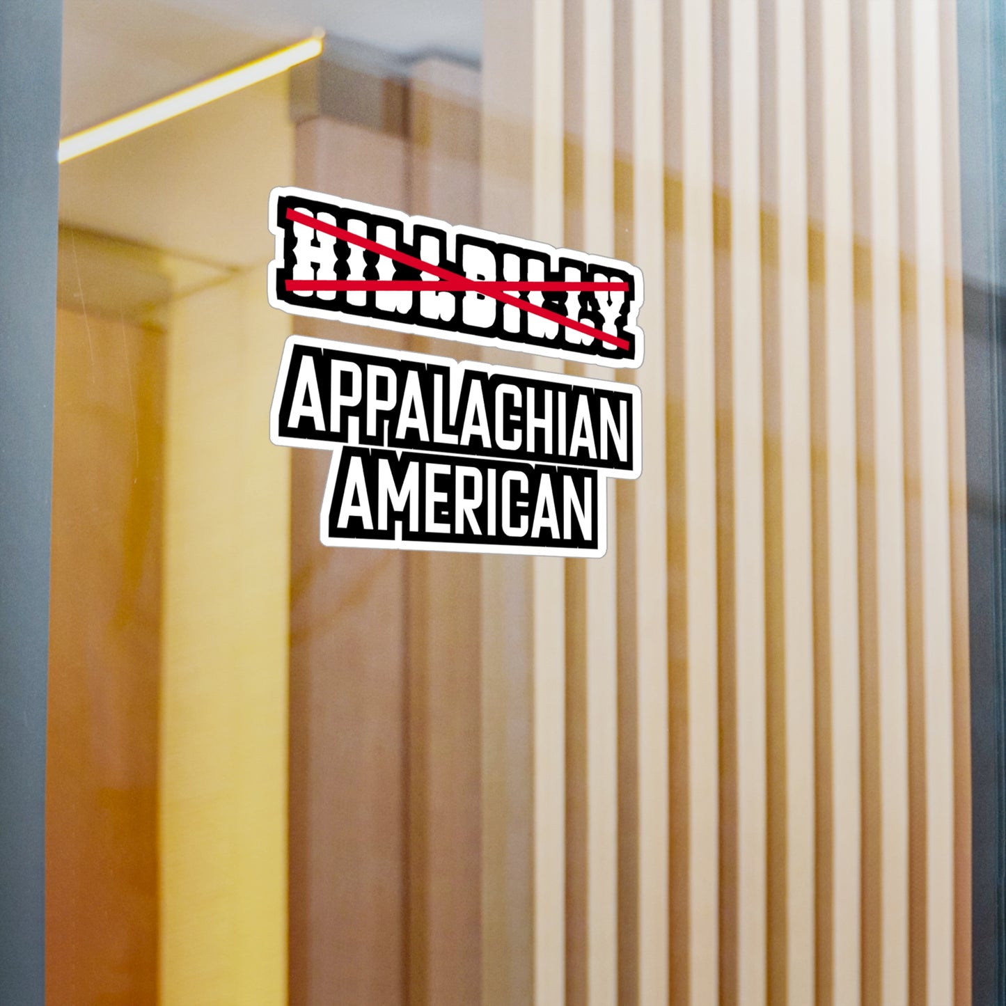 Hillbilly Appalachian American - Hillybilly Sticker for Wall, Laptop, Window, Truck, Car Hillybilly Gift Vinyl Redneck Decal Sticker