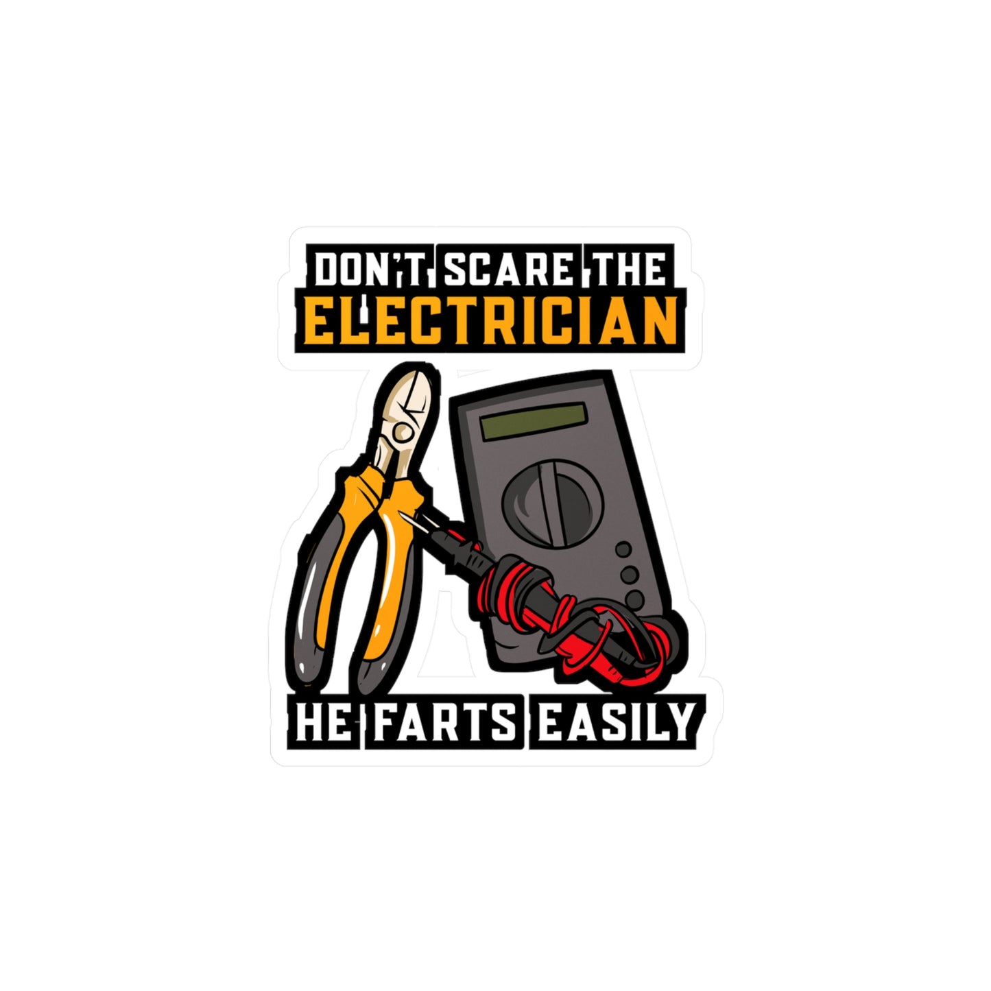 Don't Scare The Electrician - Electrician Sticker for Laptop Sticker. Water Bottle Sticker, Vinyl Stripper Decal - Electrician Gift