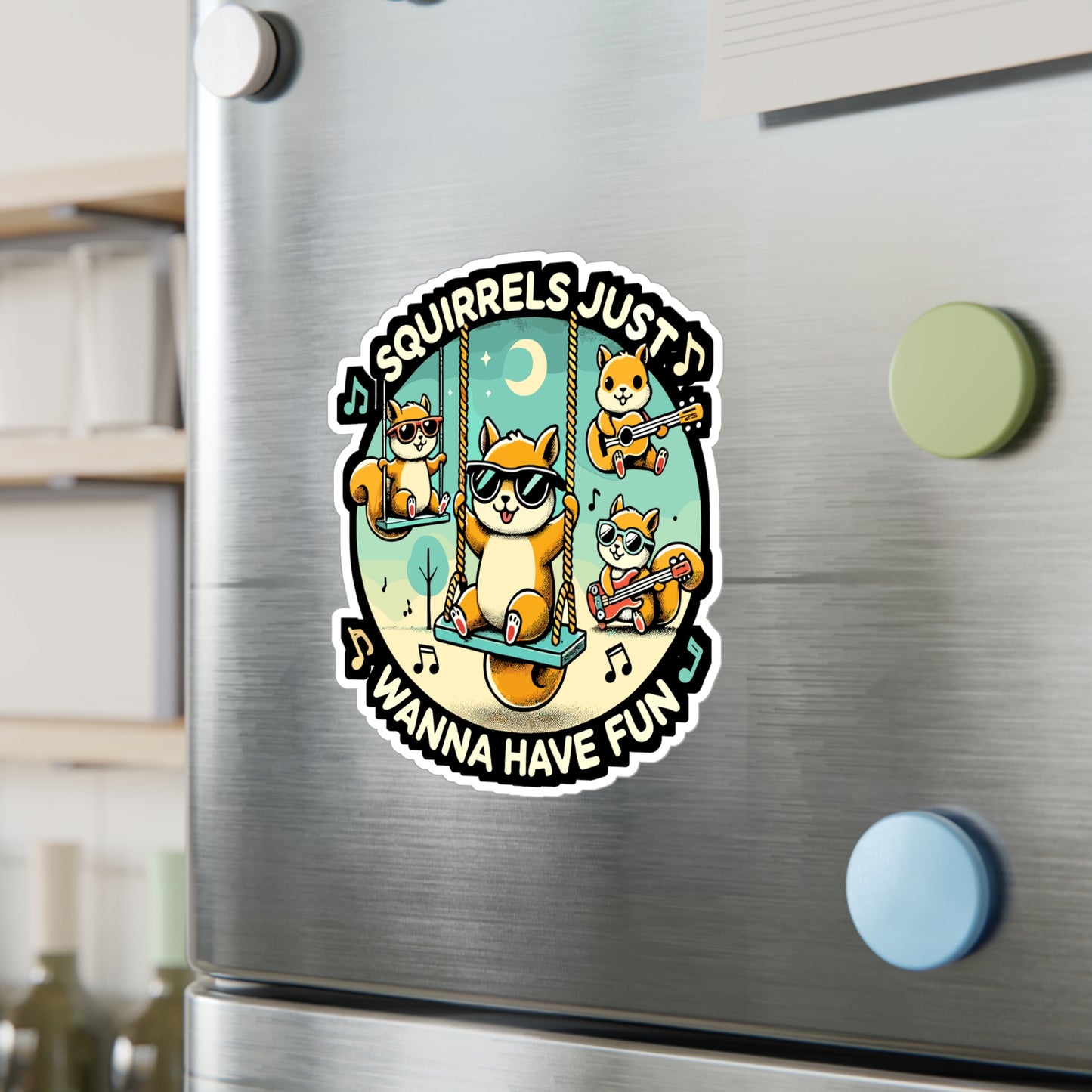 Squirrels Just Wanna Have Fun - Squirrel Sticker for Laptop Sticker. Water Bottle Sticker, Vinyl Feeder Decal - Squirrel Gift