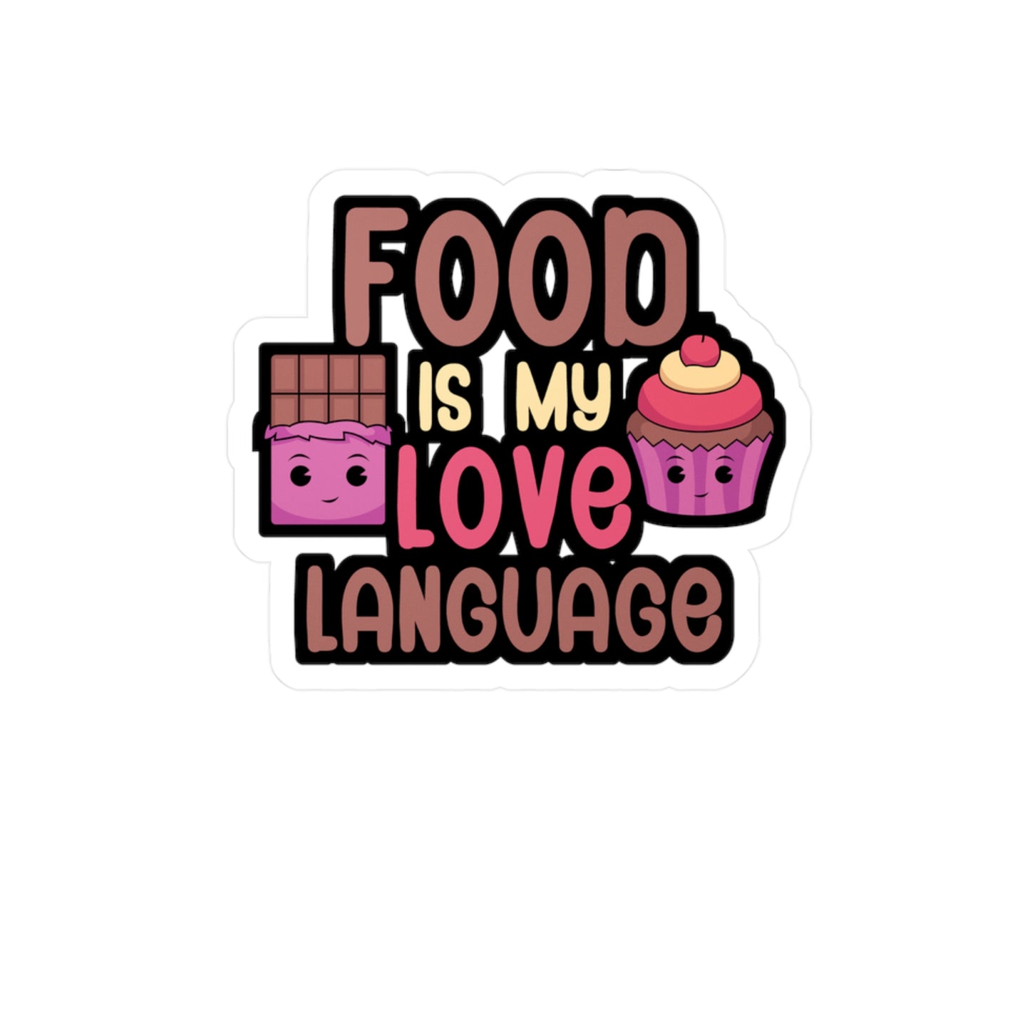 Food is my love language - Gift Sticker for Car, Wall, Laptop, Window, Truck Gift Gift Vinyl Chef Decal Sticker