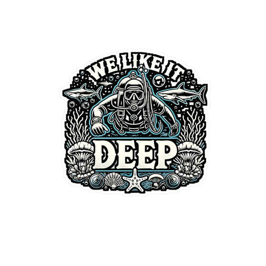 Scuba Diving – We Like It Deep – Vinyl Decal for Laptop & Water Bottle | Funny Scuba Diver Gift & Diving Sticker