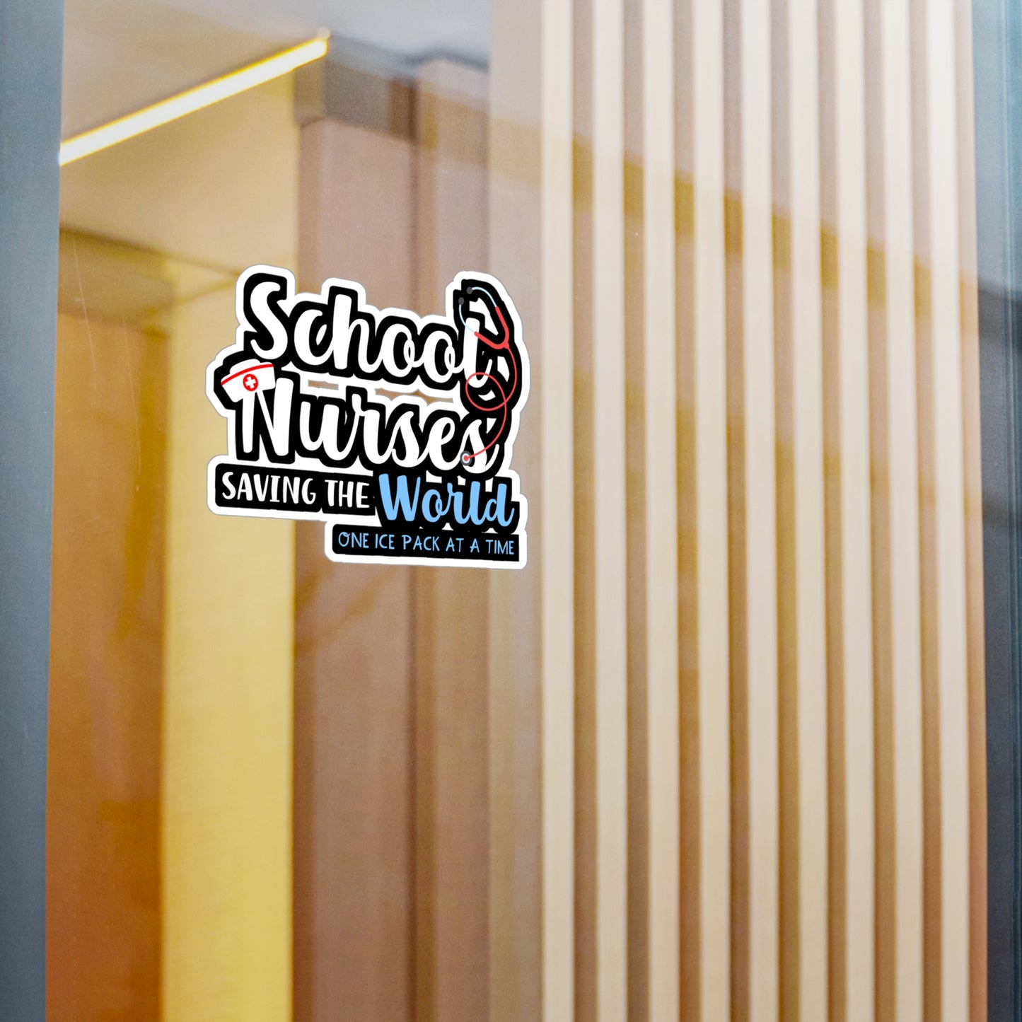 School Nurses Saving the World One Ice Pack at a Time | School-nurse Sticker | Nursery Decals | School-nurse Gift