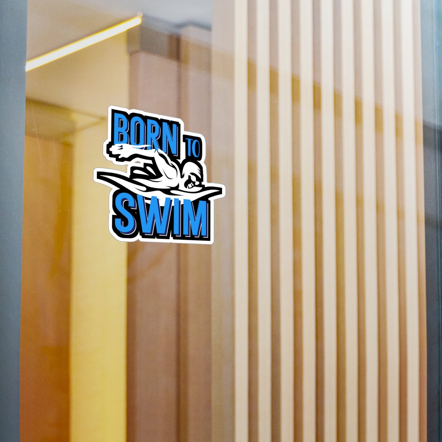 Born To Swim - Swimming Sticker for Wall, Laptop, Window, Truck, Car Swimming Gift Vinyl Swimmer Decal Sticker