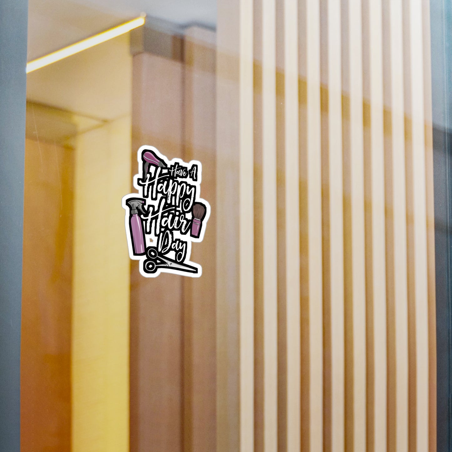 Have A Happy Hair Day - Hairdresser Sticker for Laptop Sticker. Water Bottle Sticker, Vinyl Highlights Decal - Hairdresser Gift