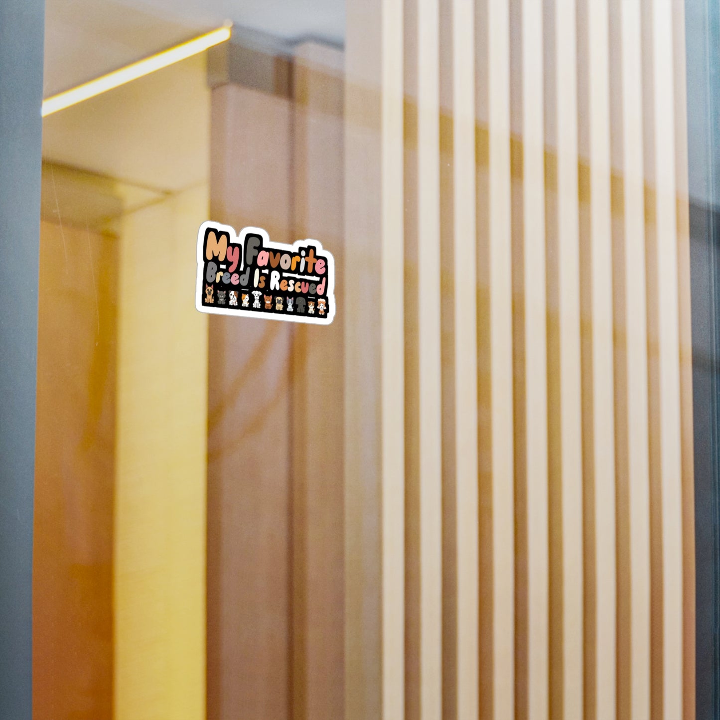 My Favorite Breed is Rescued - Animal-rescue Sticker for Car, Wall, Laptop, Window, Truck Animal-rescue Gift Vinyl Foster Decal Sticker