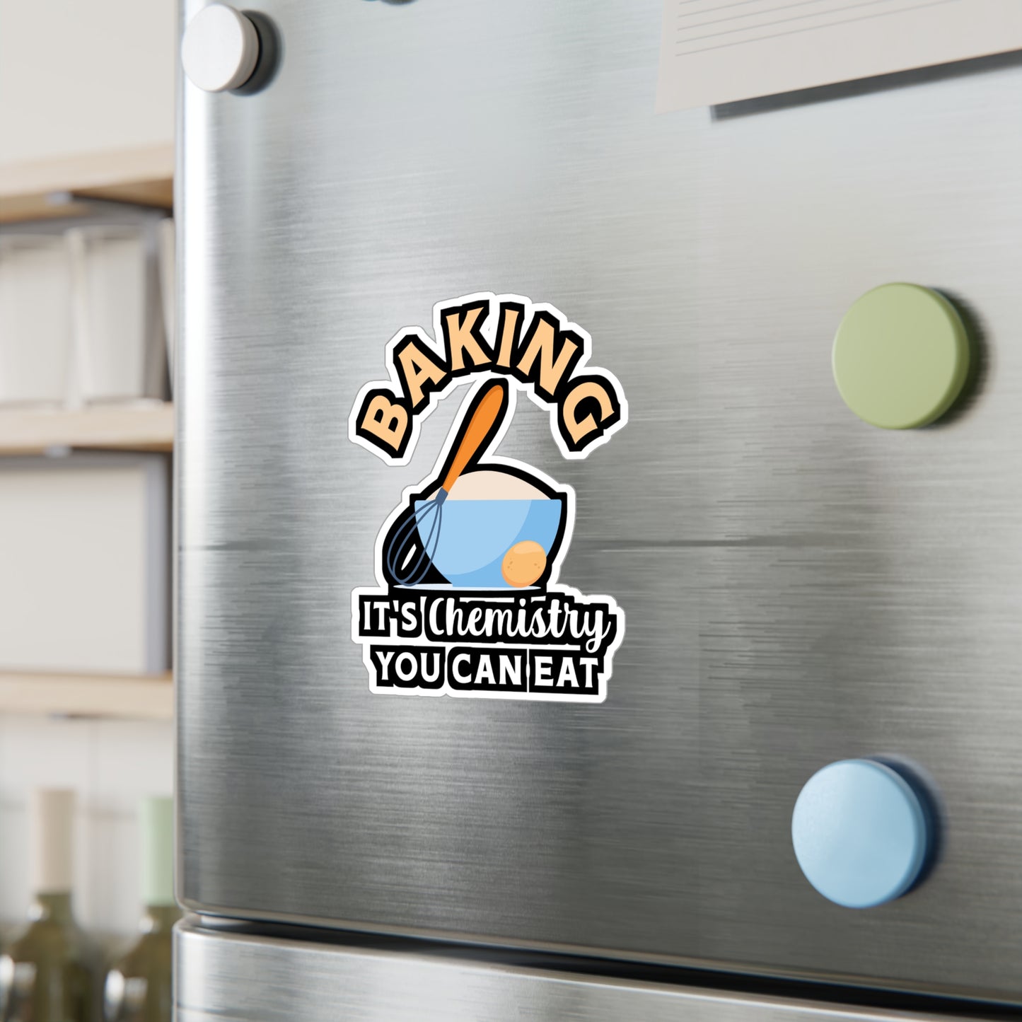 Baking It's Chemistry You Can Eat - Baking Sticker for Laptop Sticker. Water Bottle Sticker, Vinyl Cake-decorator Decal - Baking Gift