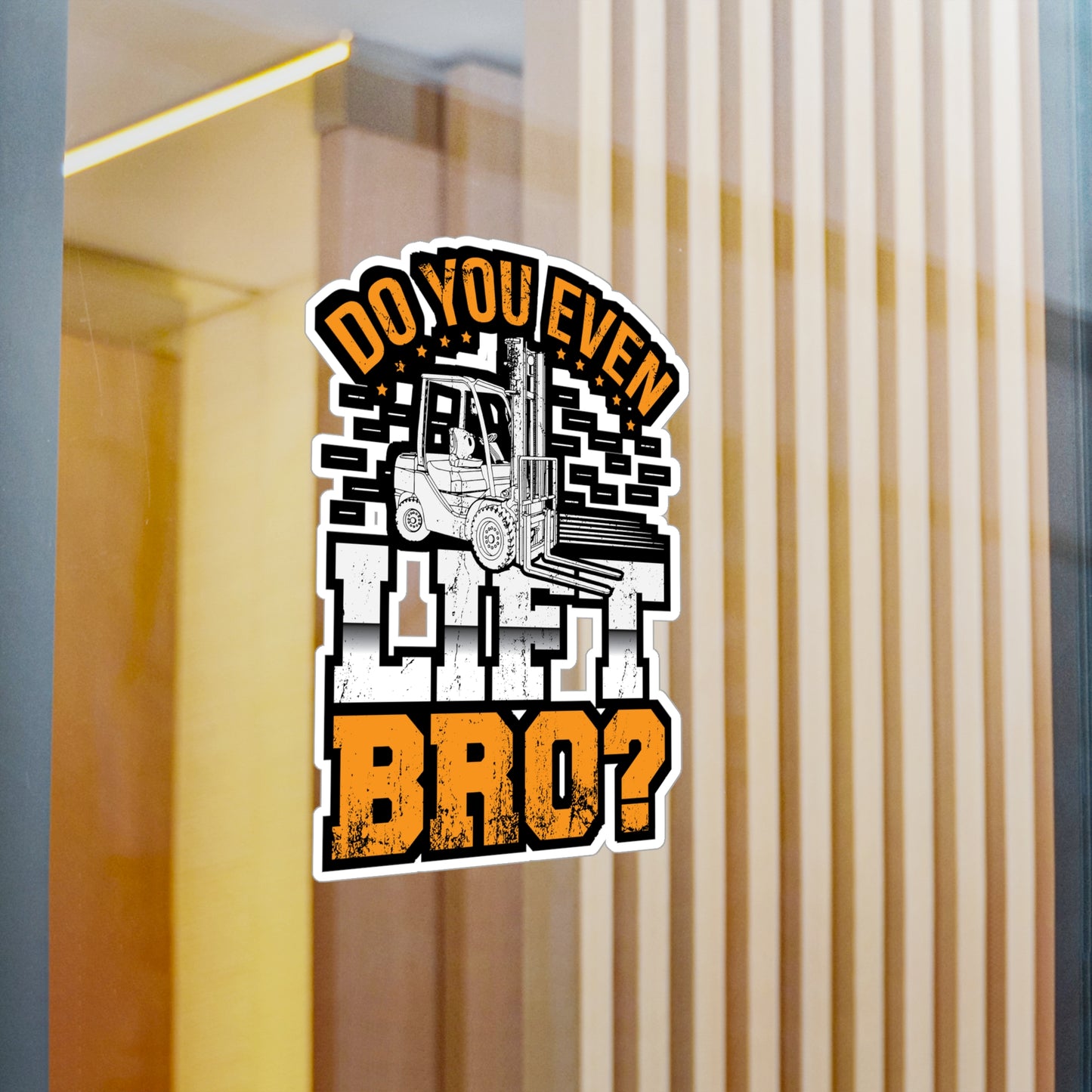 Do you even lift bro - Forklift Sticker for Laptop Sticker. Water Bottle Sticker, Vinyl Forklift operator Decal - Forklift Gift