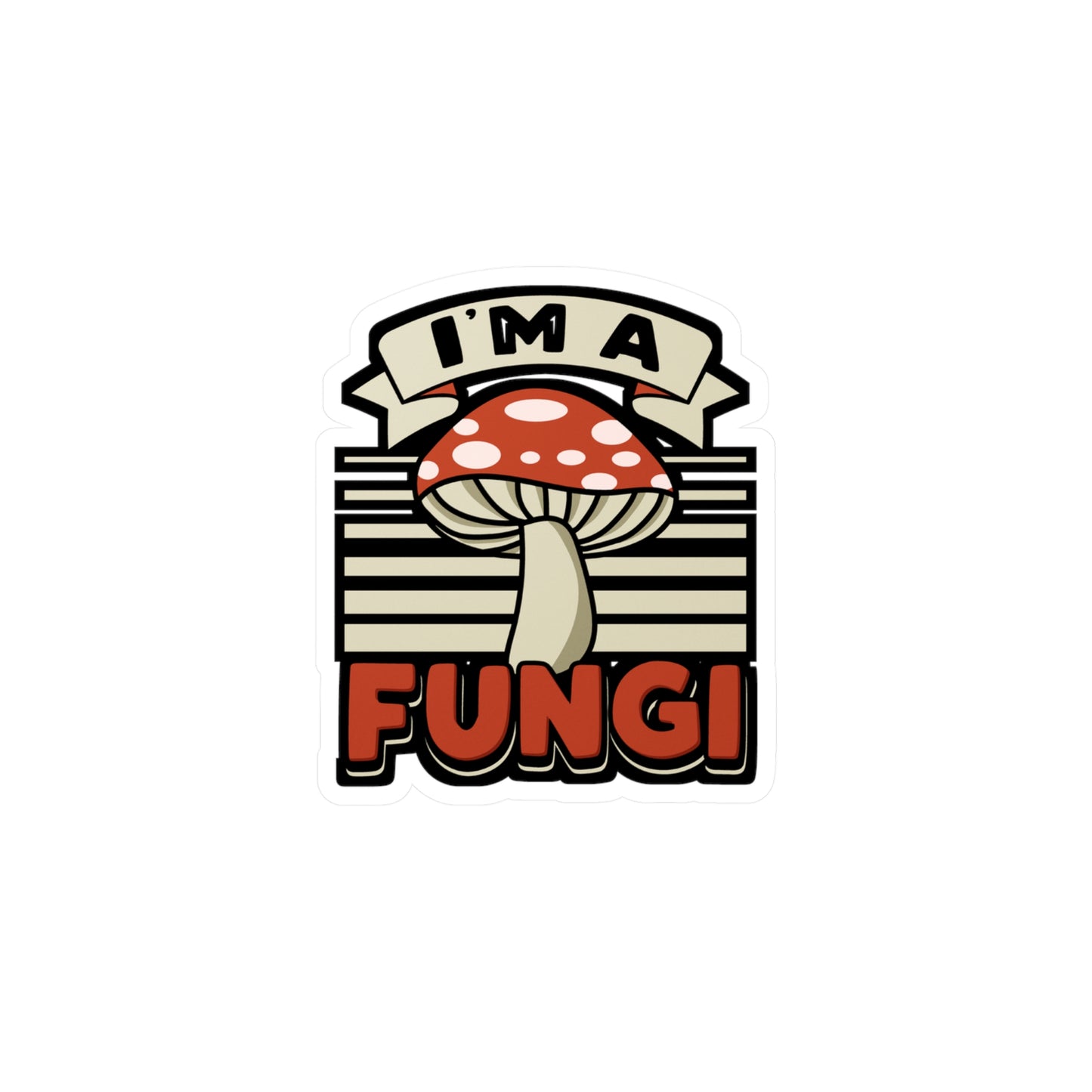 I'm A Fungi - Mushroom-hunting Sticker for Laptop Sticker. Water Bottle Sticker, Vinyl Morel Decal - Mushroom-hunting Gift