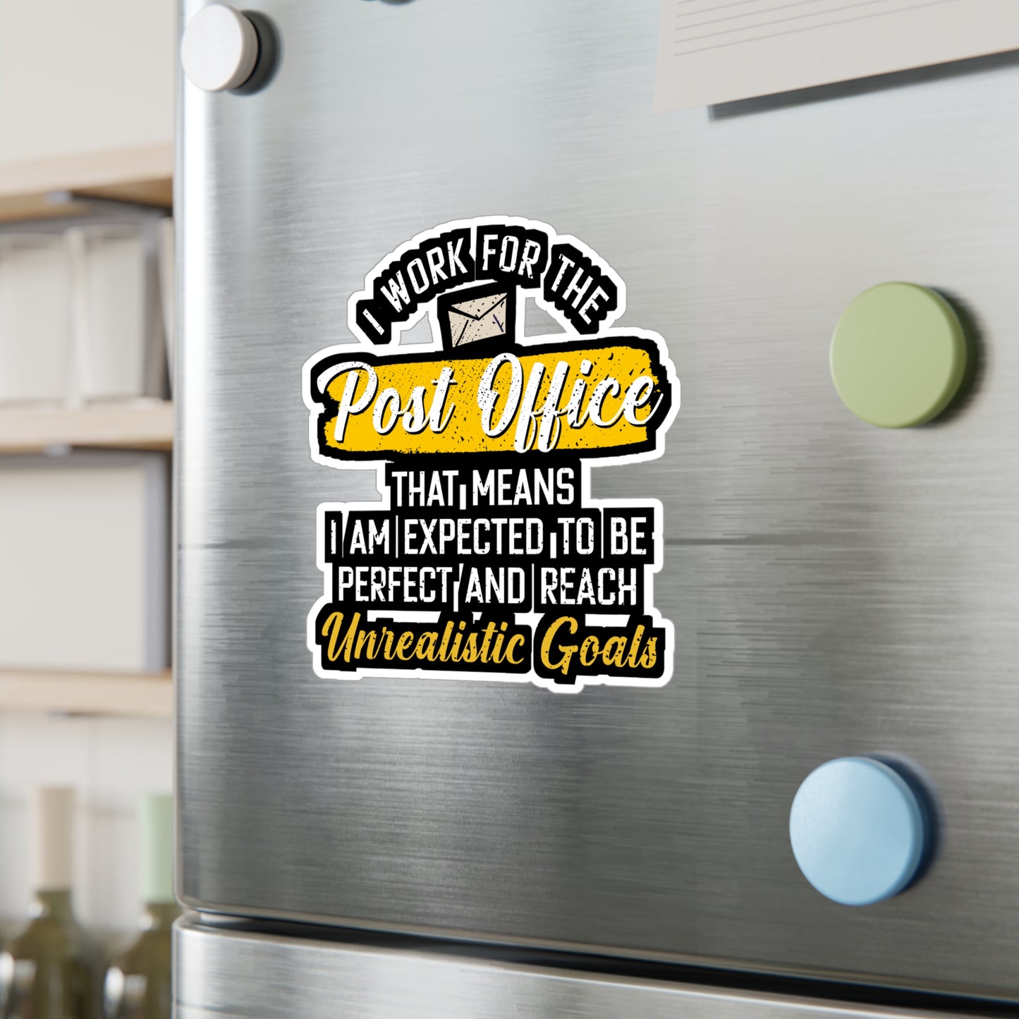 I Work For The Post Office | Postal worker Sticker | Funny postal worker Decals | Postal worker Gift