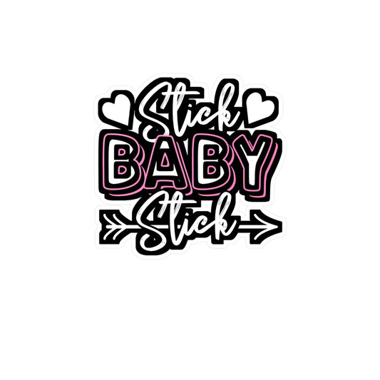 Stick Baby Stick - IVF Sticker for Car Window Laptop Sticker. Water Bottle Sticker, Vinyl Conceive Decal, Embryo Sticker - IVF Gift