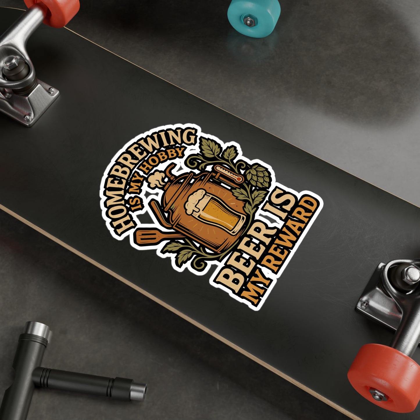 Homebrewing Is My Hobby – Beer Is My Reward Sticker for Laptop, Water Bottle & Craft Beer Lover Gifts