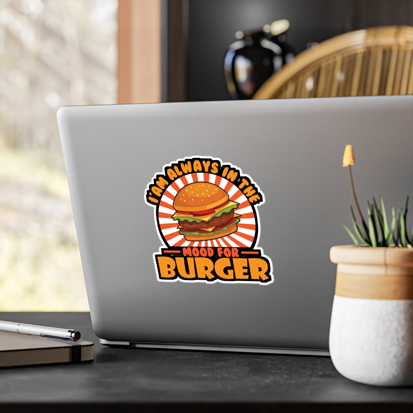 I'am Always In The Mood for Burger - Fastfood Sticker for Laptop Sticker. Water Bottle Sticker, Vinyl Fast food Decal - Fastfood Gift