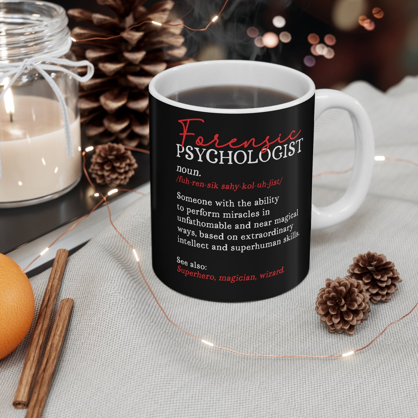 Forensic Psychologist - Forensics Mug for Coffee 11oz. Forensics Cup, White ceramic, Psychology Mug, Psychiatry Tea Cup - Forensics Gift