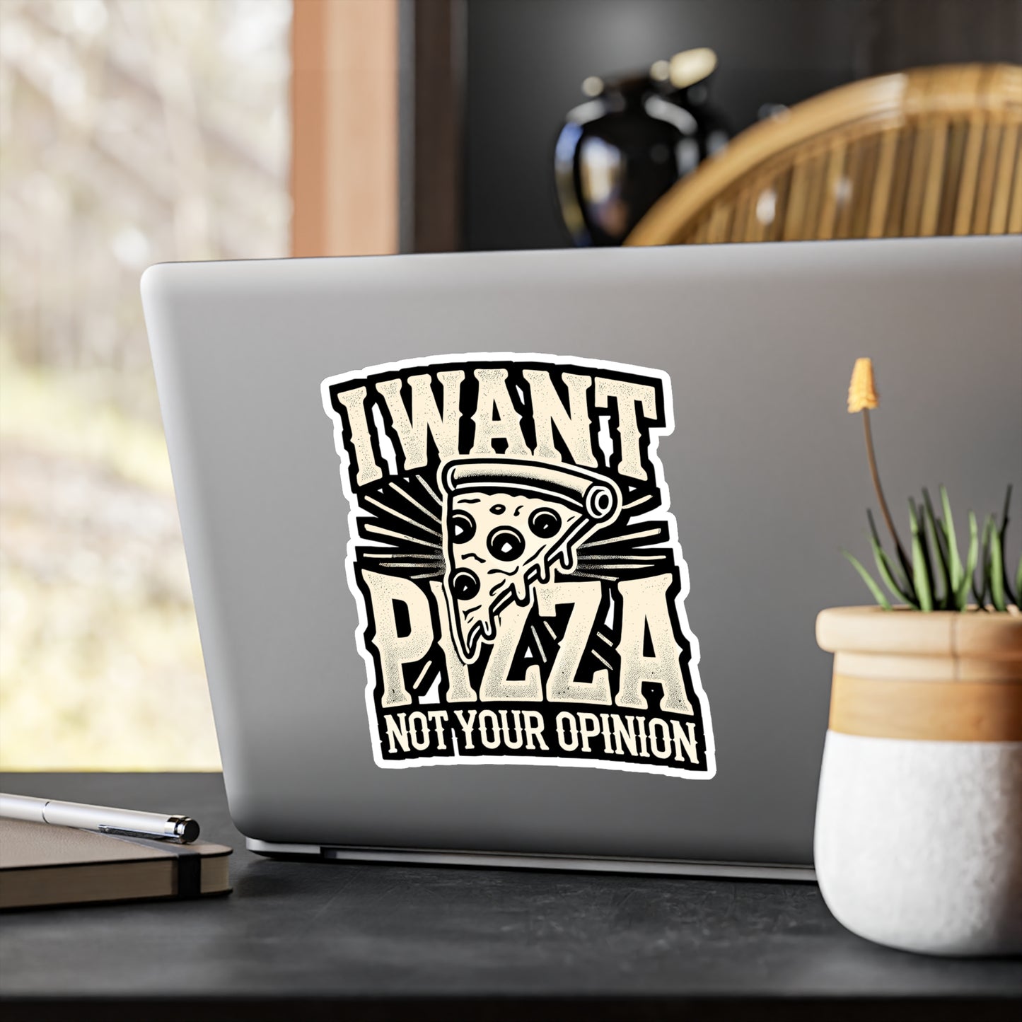 I want Pizza Not your Opinion - Debate Sticker for Laptop Sticker. Water Bottle Sticker, Vinyl Discussion Decal - Debate Gift