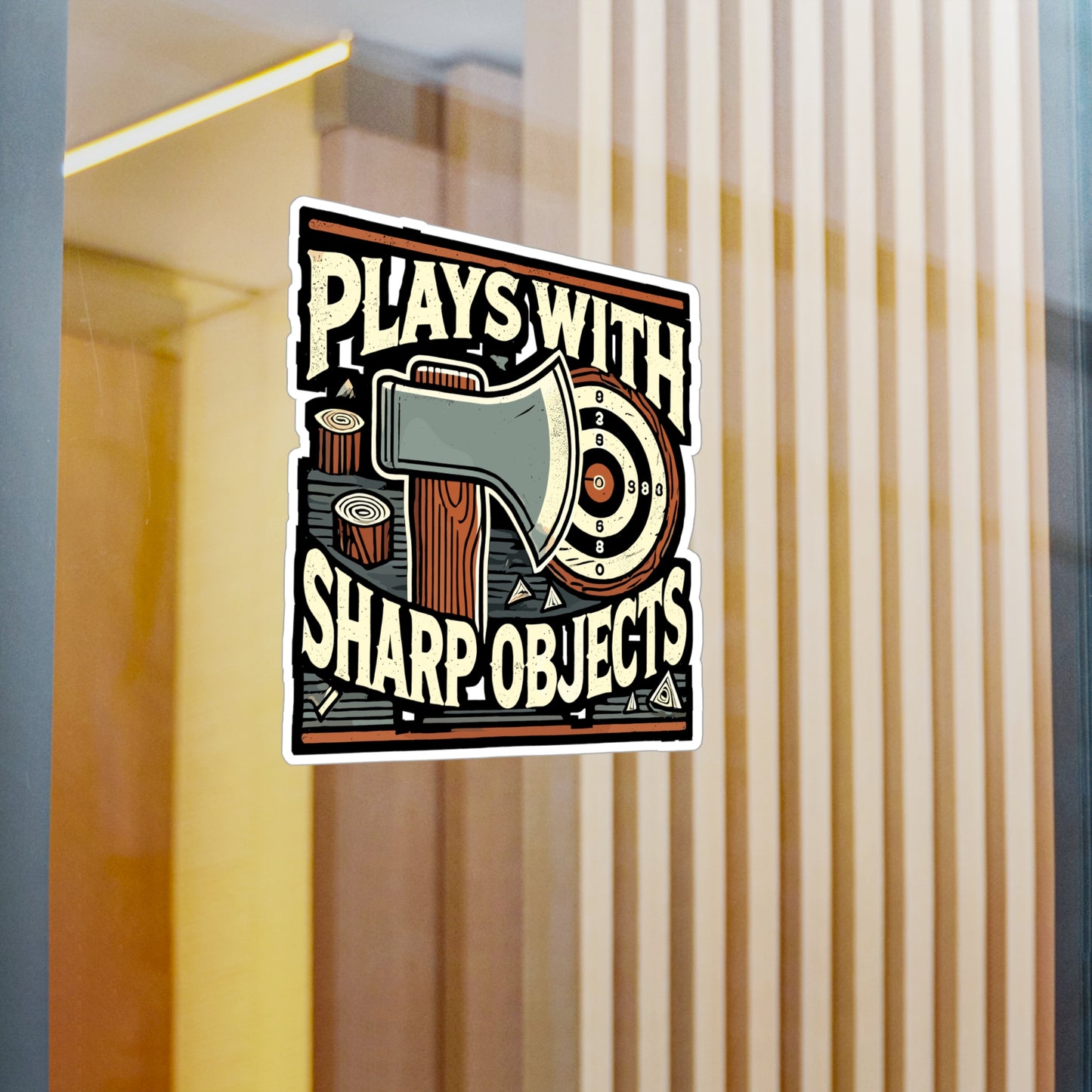 Plays With Sharp Objects - Axe throwing Sticker for Laptop Sticker. Water Bottle Sticker, Vinyl Adventure Decal - Axe throwing Gift