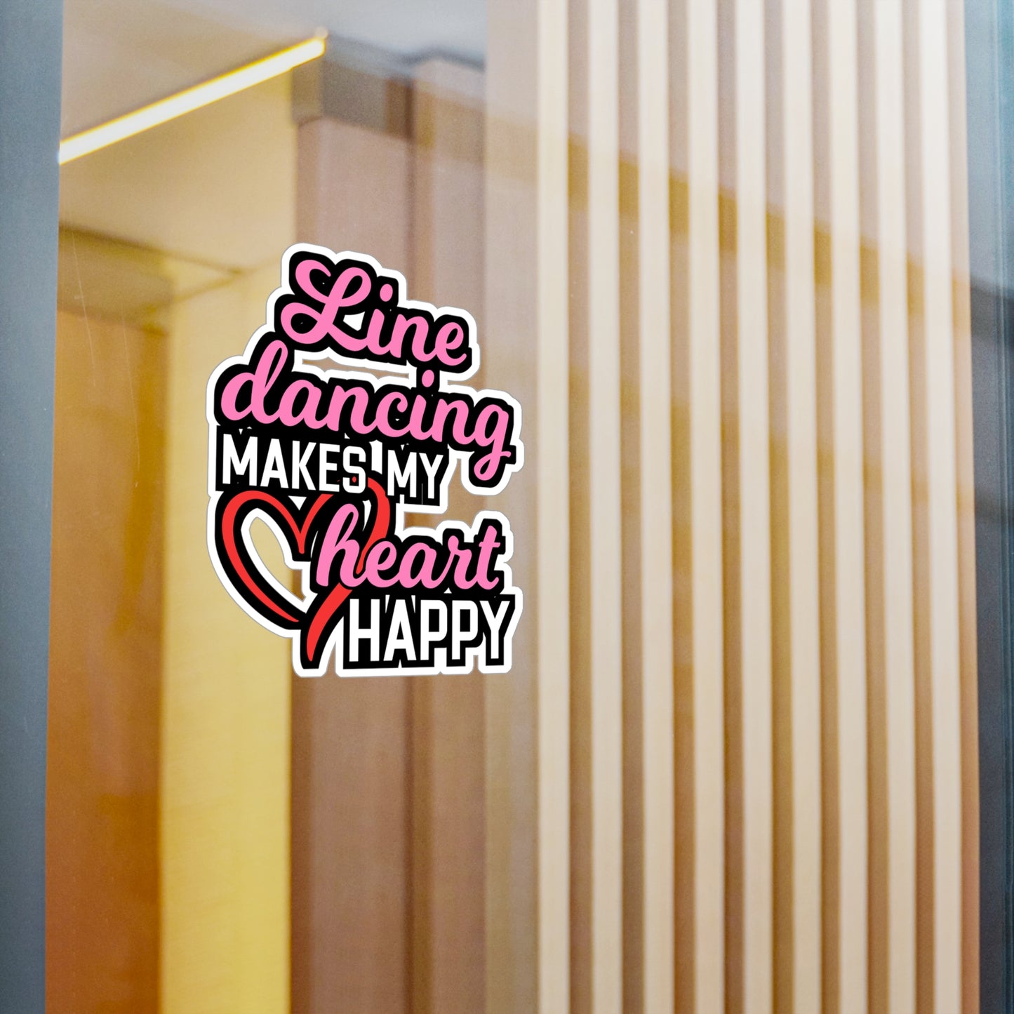 Line Dancing Makes My Heart Happy | Line dance Sticker | Dancer Decals |  country-life Laptop Sticker | Line dance Gift | Dancer Gift