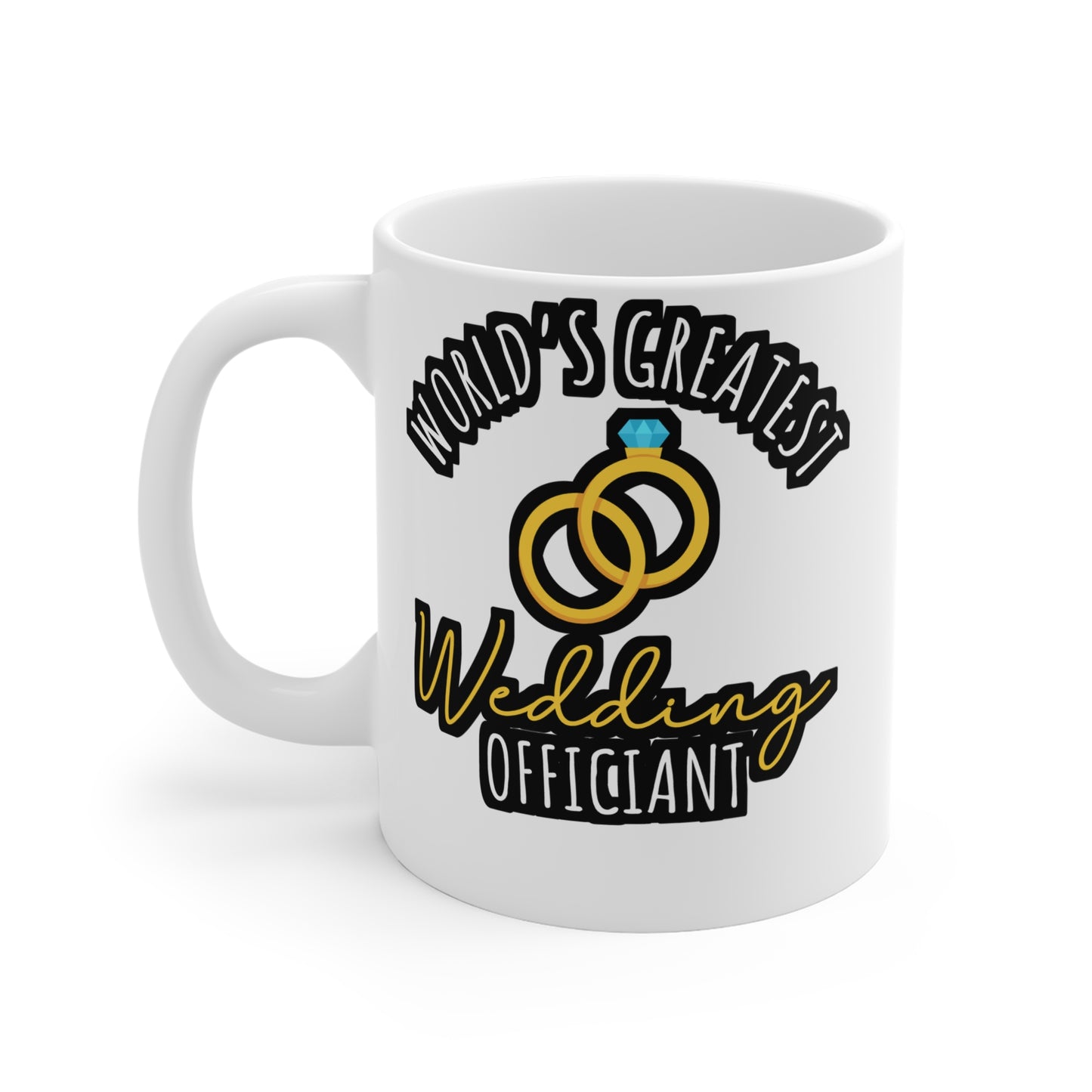 World's Greatest Wedding Officiant - Wedding-officiant Mug for Coffee 11oz. Wedding-officiant Cup, White ceramic, Online Mug - Wedding-officiant Gift