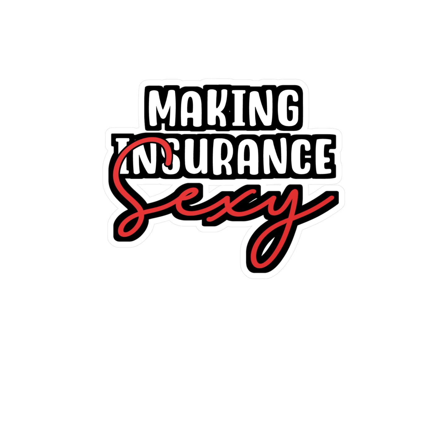 Maiking Insurance Sexy | Insurance-agent Sticker | Policy Decals | Premium Laptop Sticker | Insurance-agent Gift | Policy Gift
