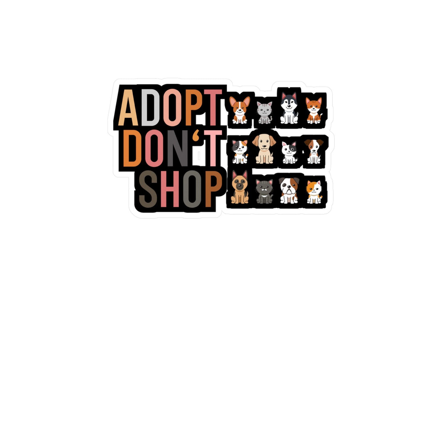 Adopt don‘t Shop - Animal-rescue Sticker for Wall, Laptop, Window, Truck, Car Animal-rescue Gift Vinyl Foster Decal Sticker