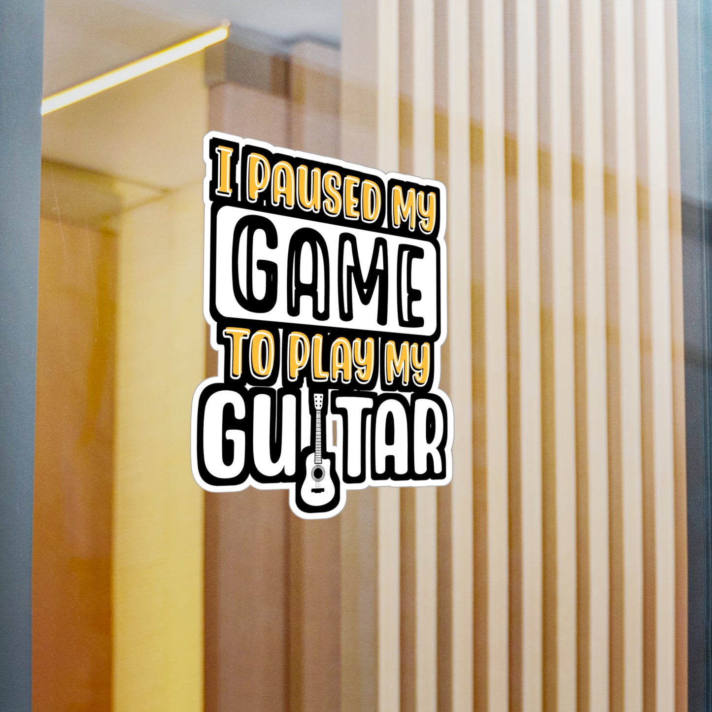 I Paused My Game To Play My Guitar | Guitar Sticker | Music Decals | Acoustic Laptop Sticker | Guitar Gift | Music Gift