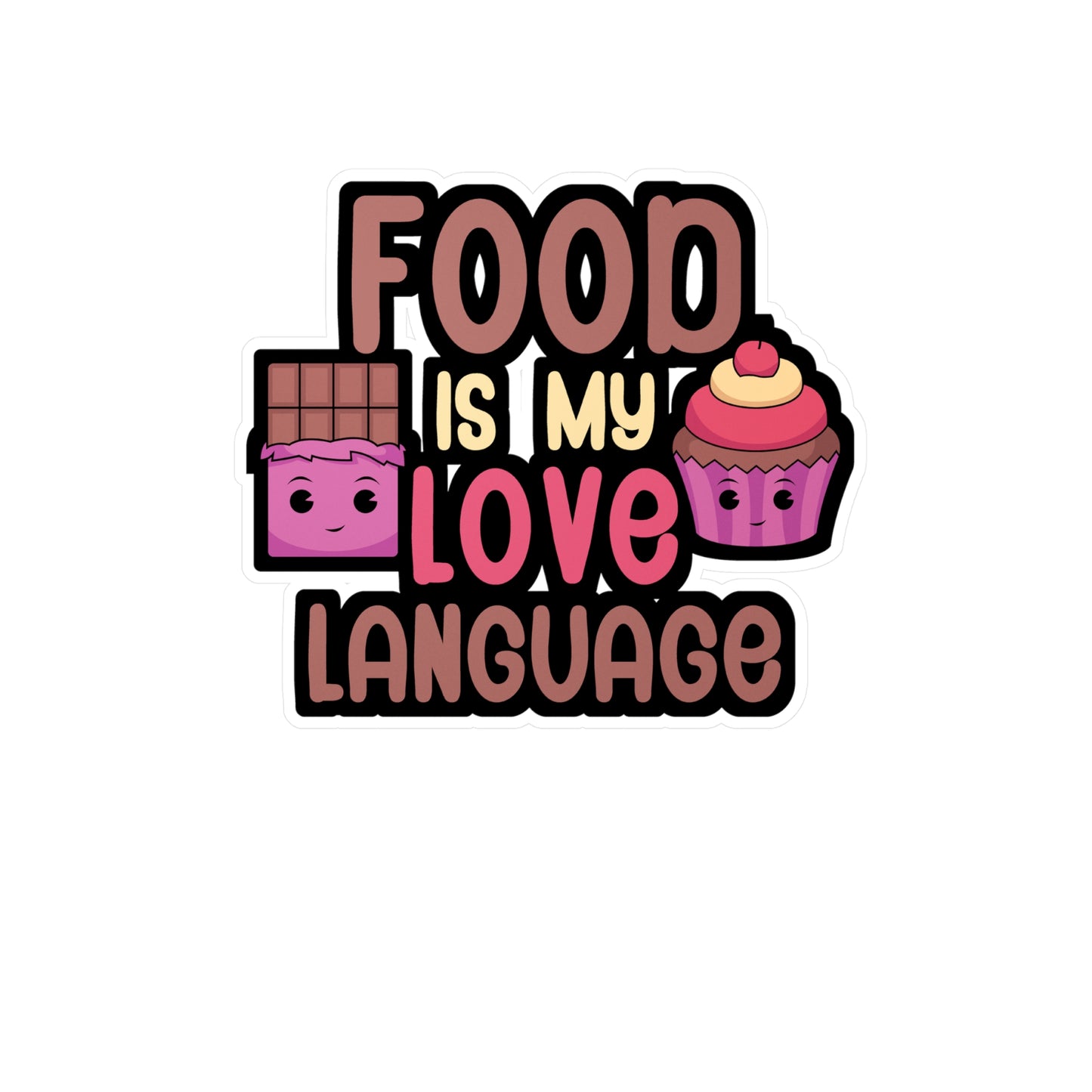 Food is my love language - Gift Sticker for Car, Wall, Laptop, Window, Truck Gift Gift Vinyl Chef Decal Sticker