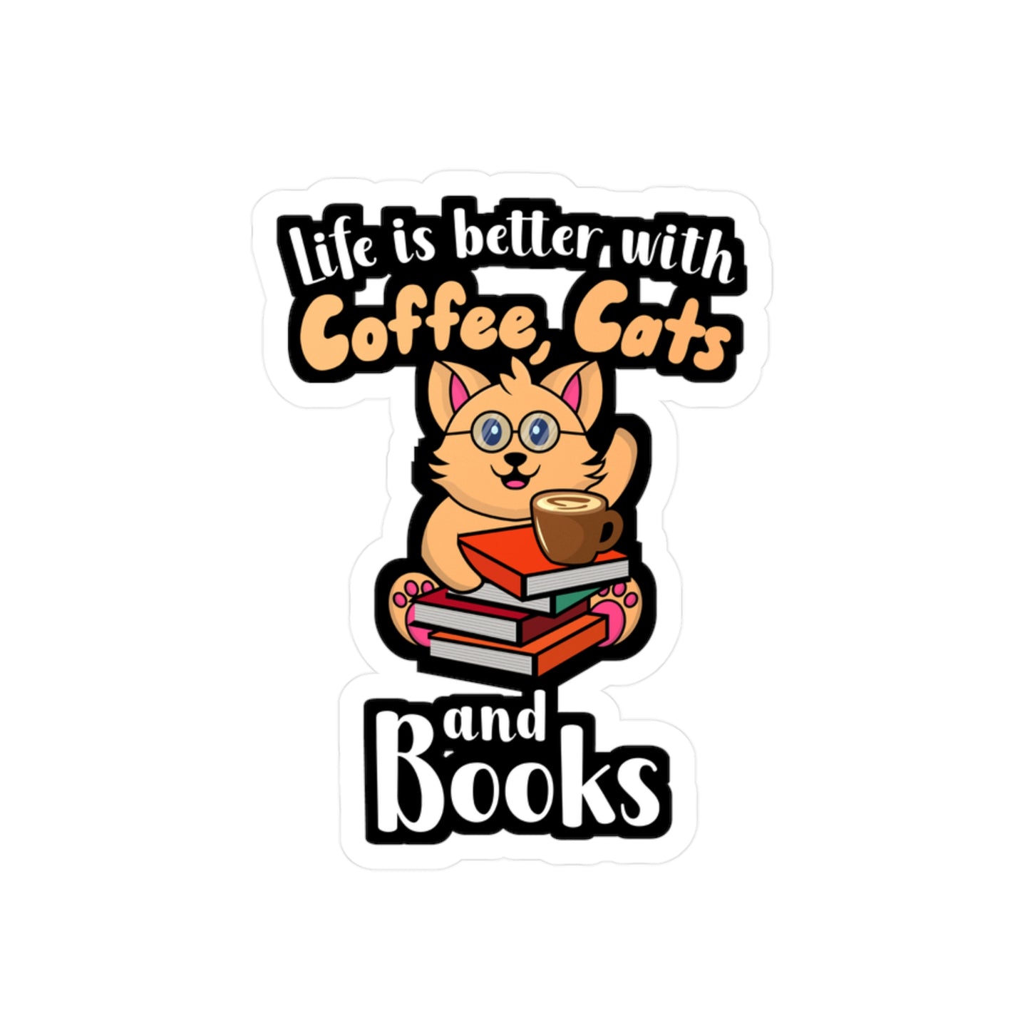 Coffee Cats Books - Coffee Sticker for Wall, Laptop, Window, Truck, Car Coffee Gift Vinyl Cats Decal Sticker