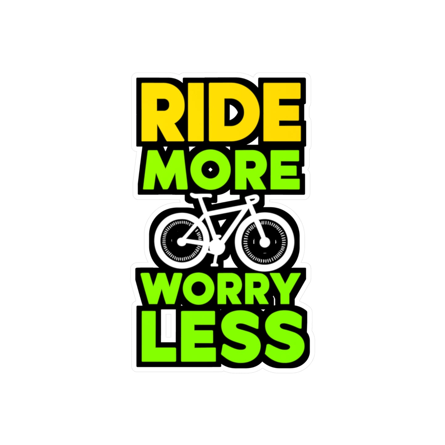 Ride more, worry less   - Cycling Sticker for Window Laptop Sticker. Water Bottle Sticker, Vinyl Cyclist Decal - Cycling Gift
