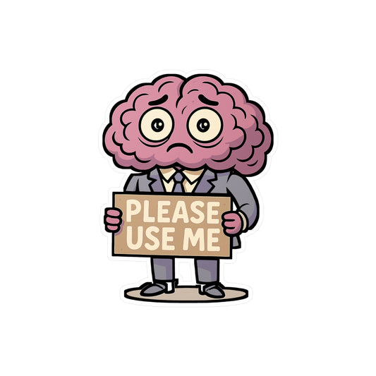 Brain Sticker – "Please Use Me" Creativity & Intelligence Decals, Waterproof Vinyl for Laptop, Water Bottle, Thinking Gift
