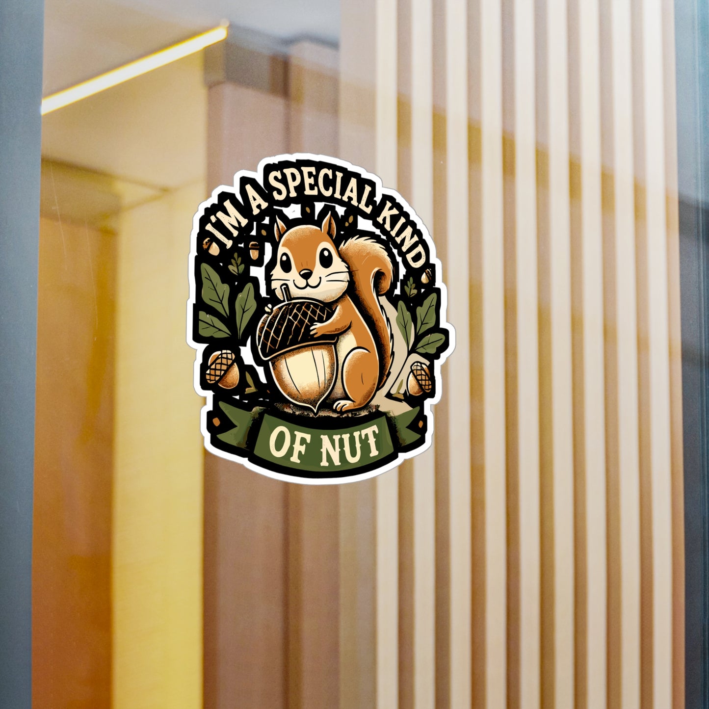 I'm A Special Kind Of Nut - Squirrel Sticker for Laptop Sticker. Water Bottle Sticker, Vinyl Quirky Decal - Squirrel Gift
