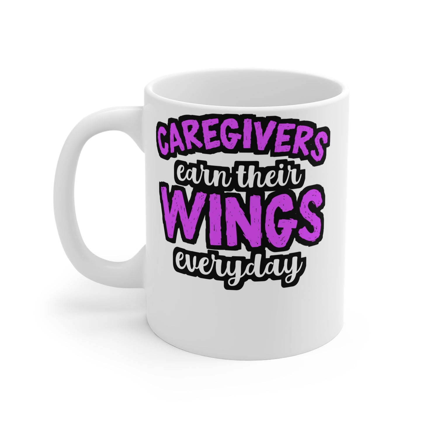 Caregivers Earn Their Wings Everyday - Nurse Mug for Coffee 11oz. Nurse Cup, White ceramic, Caregiver Mug - Nurse Gift