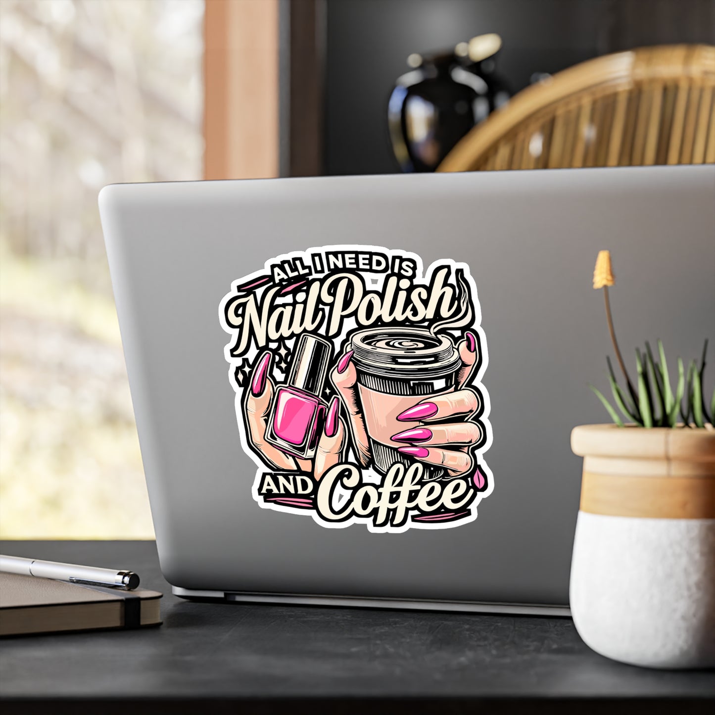All I Need Is Nail Polish and Coffee – Vinyl Nail Art Decal for Laptop or Water Bottle | Manicure Gift for Nail Lovers