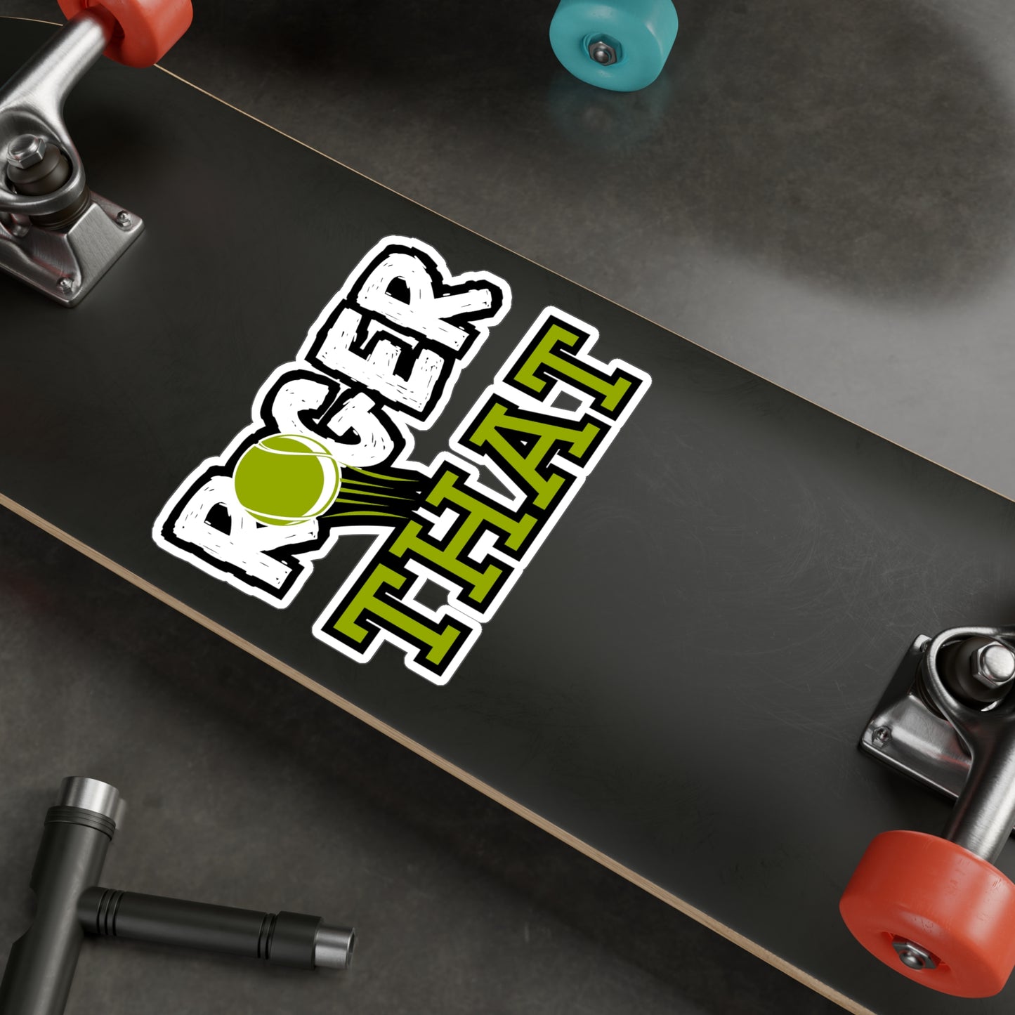 Roger That - Tennis Sticker for Wall, Laptop, Window, Truck, Car Tennis Gift Vinyl Love Decal Sticker