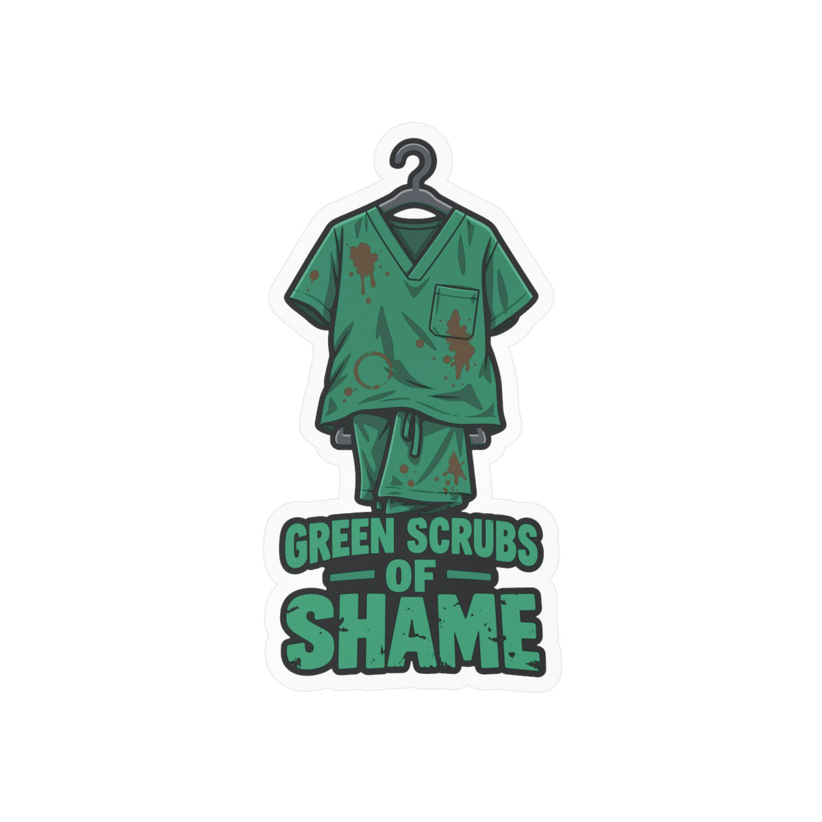 Nurse Sticker – Green Scrubs of Shame Decals for Nursing Students, Nursing School Degree Gifts, Waterproof Vinyl for Laptop