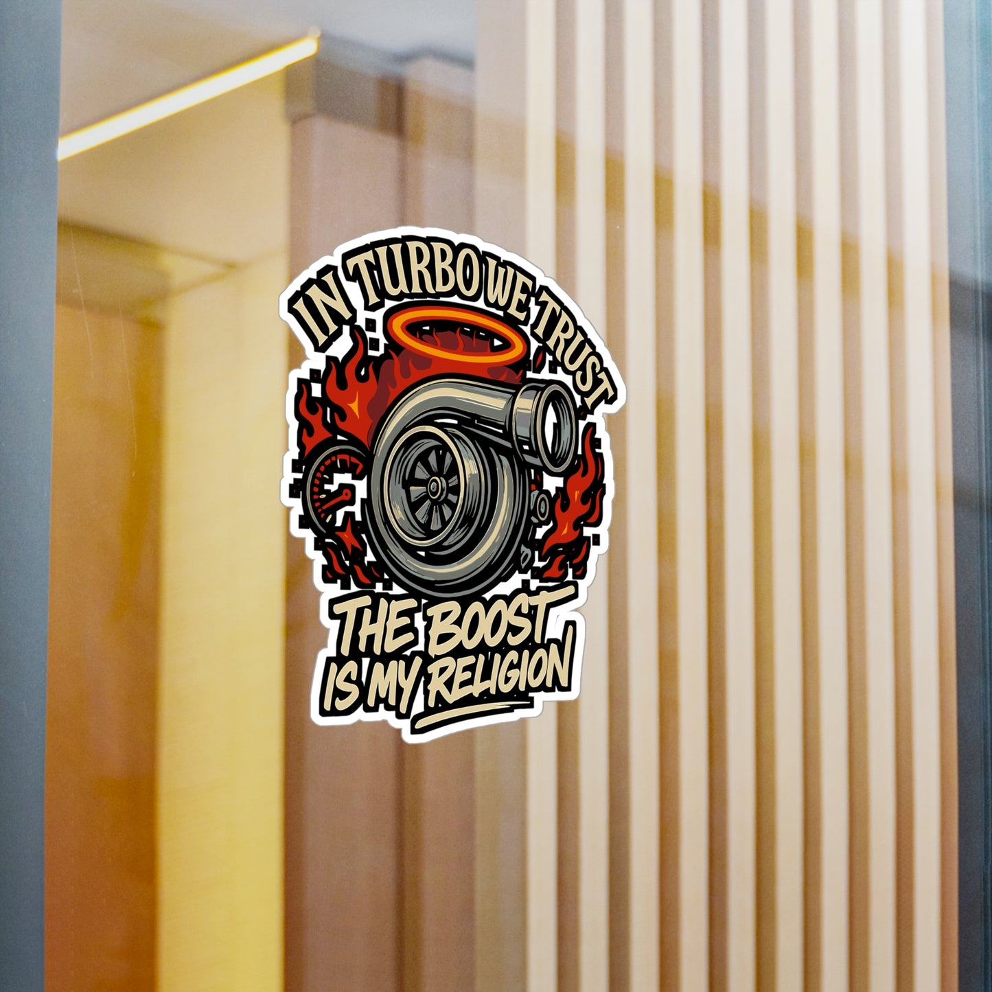 In Turbo We Trust The Boost Is My Religion - Turbo Sticker for Car, Laptop, Water Bottle - Gift for Car Enthusiasts, Tuning Fans
