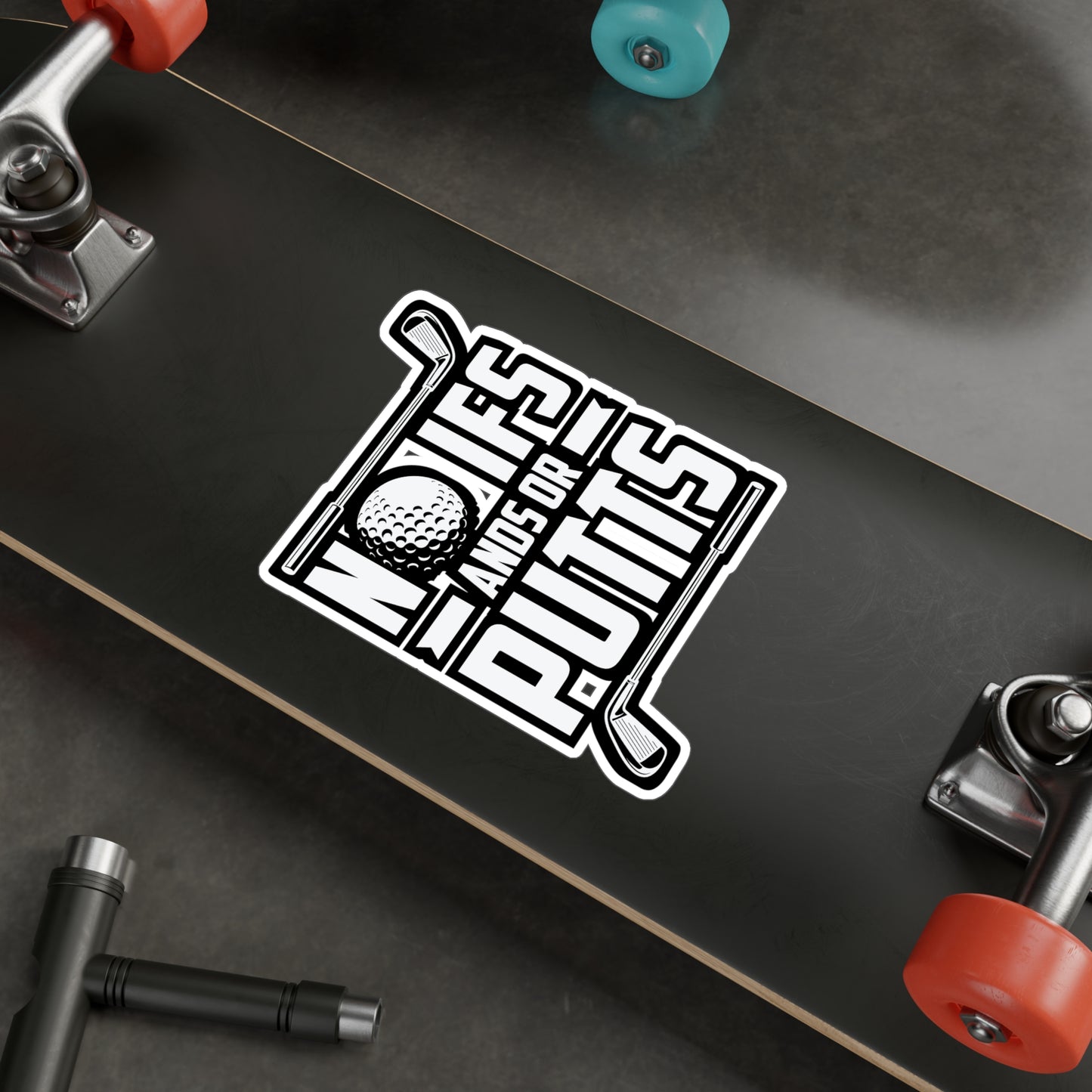 No Ifs Ands or Putts - Golf Sticker for Car Window Laptop Sticker. Water Bottle Sticker, Vinyl Golfing Decal, Golfer Sticker - Golf Gift