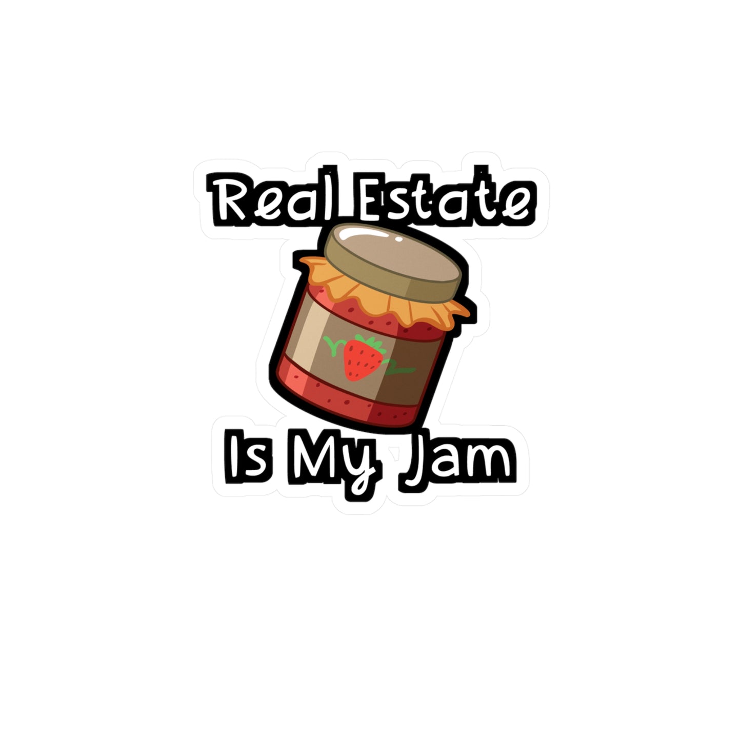 Real Estate Is My Jam - Realtor Sticker for Wall, Laptop, Window, Truck, Car Realtor Gift Vinyl Real estate Decal Sticker