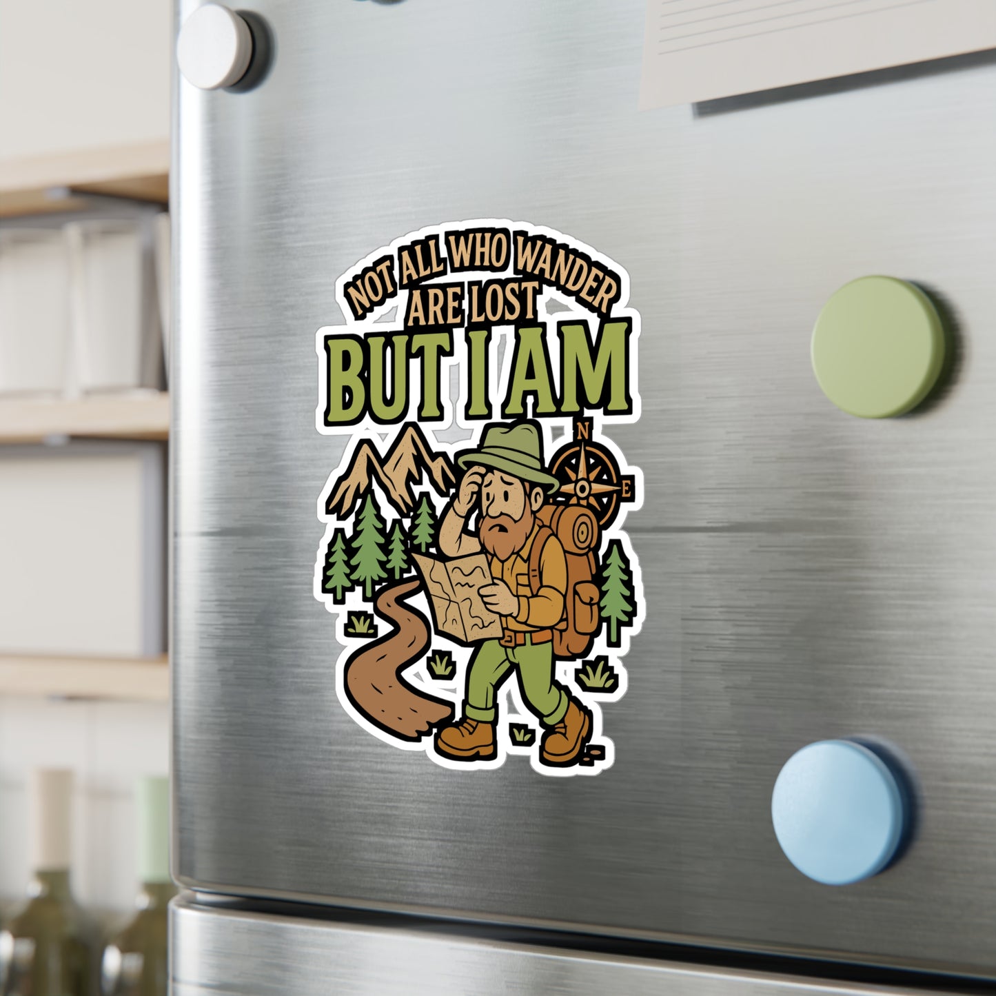 Not All Who Wander Are Lost, But I Am – Hiking Sticker for Laptop or Water Bottle | Funny Outdoor Adventure Gift