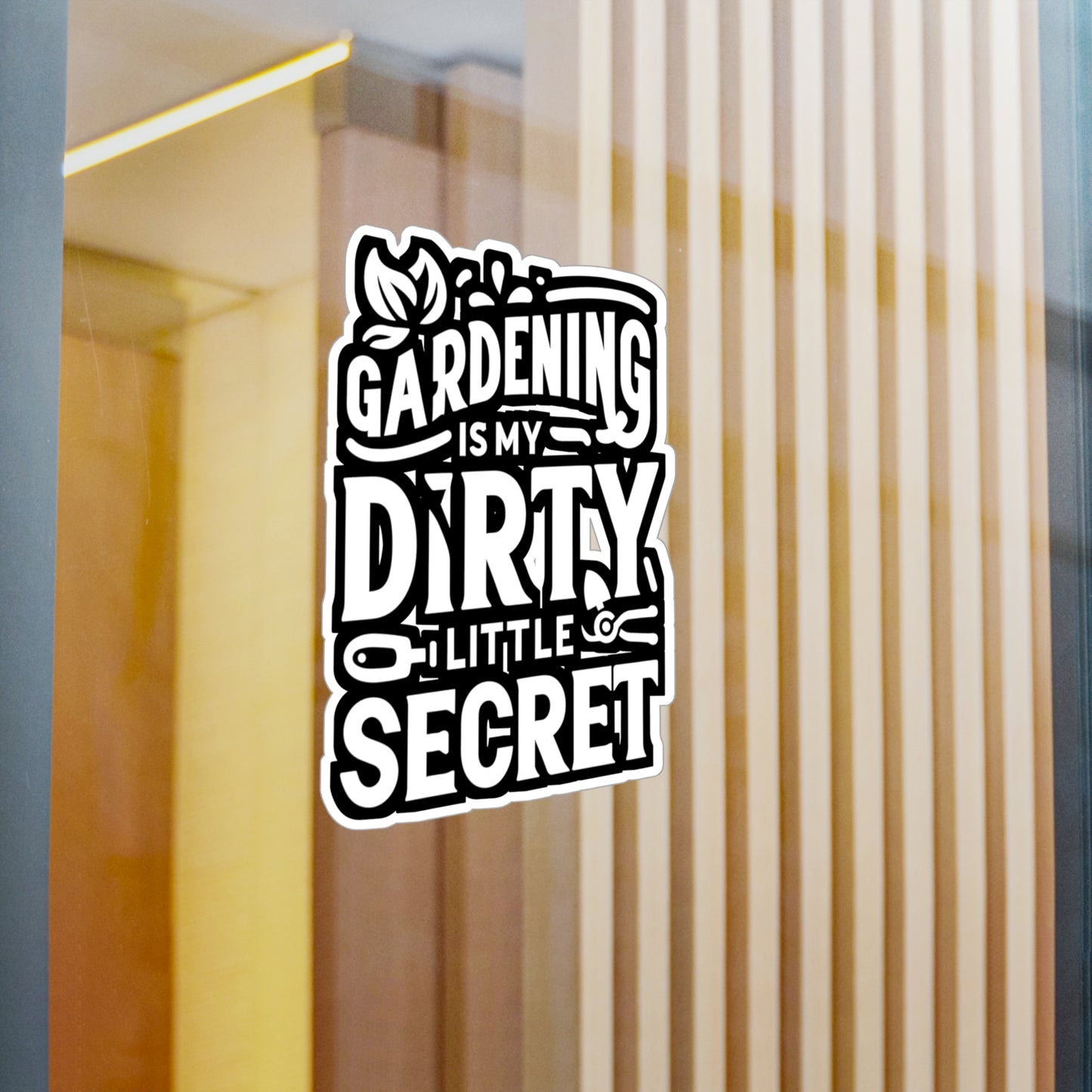 Gardening Is My Dirty Little Secret - Gardening Sticker for Laptop Sticker. Water Bottle Sticker, Vinyl Landscaper Decal - Gardening Gift